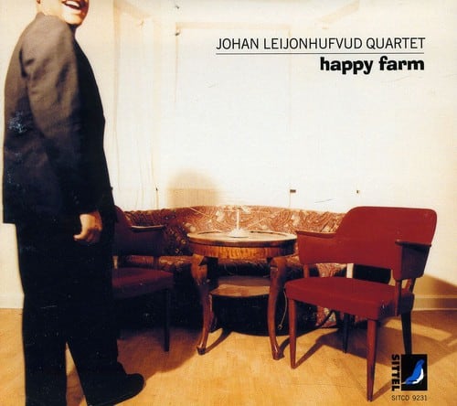 Johan Leijonhufvud - Happy Farm  - COMPACT DISCS
