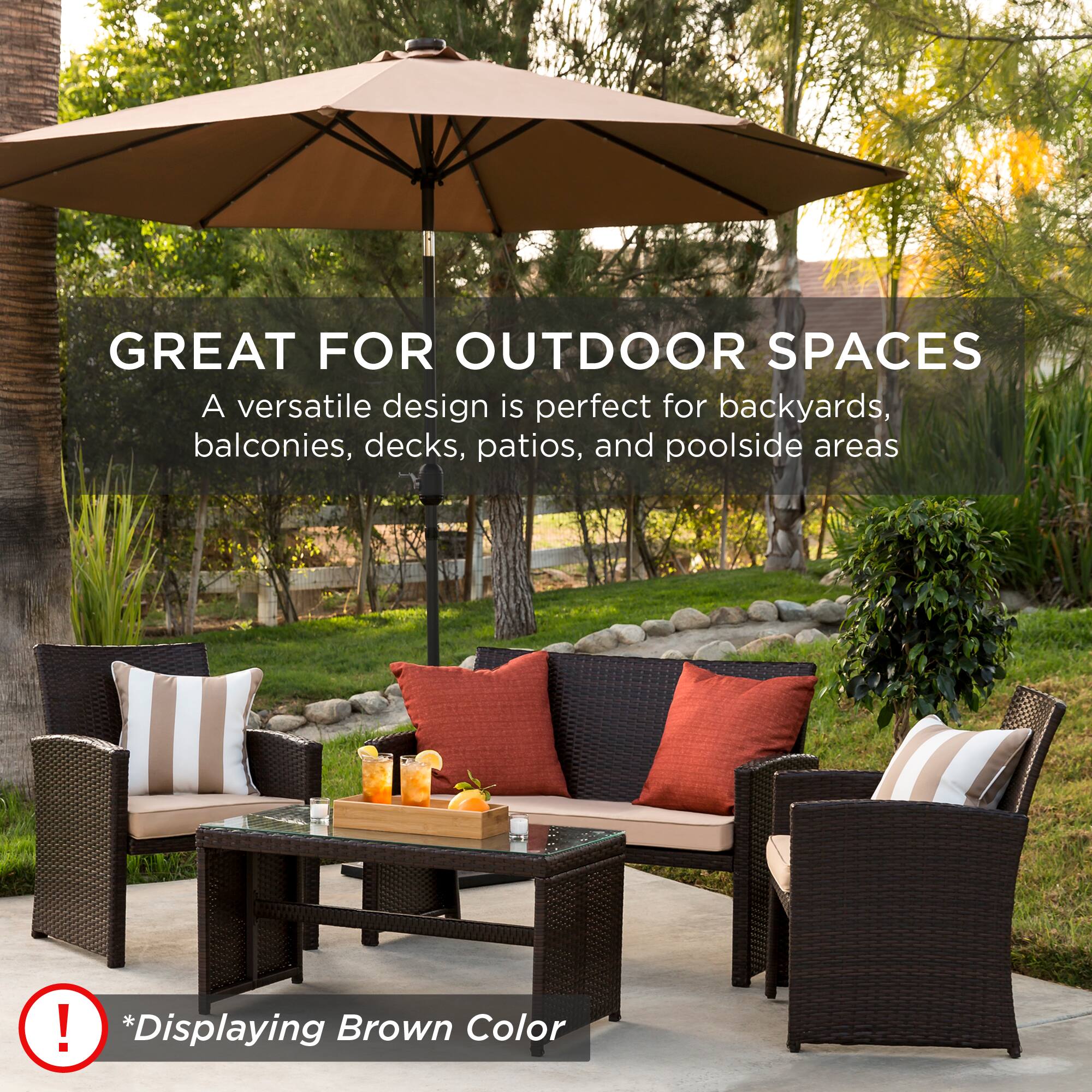 GREAT FOR OUTDOOR SPACES

A versatile design is perfect for backyards, balconies, decks, patios, and poolside areas

*Displaying Brown Color