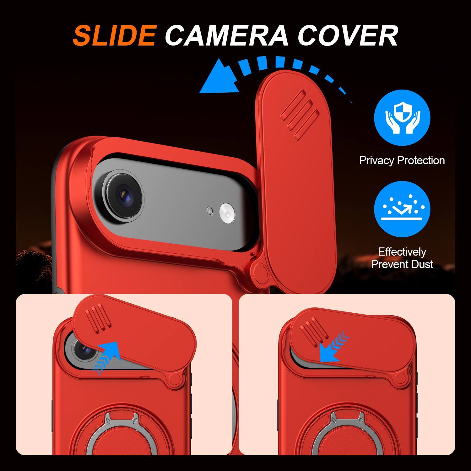 SLIDE CAMERA COVER

Privacy Protection
Effectively Prevent Dust