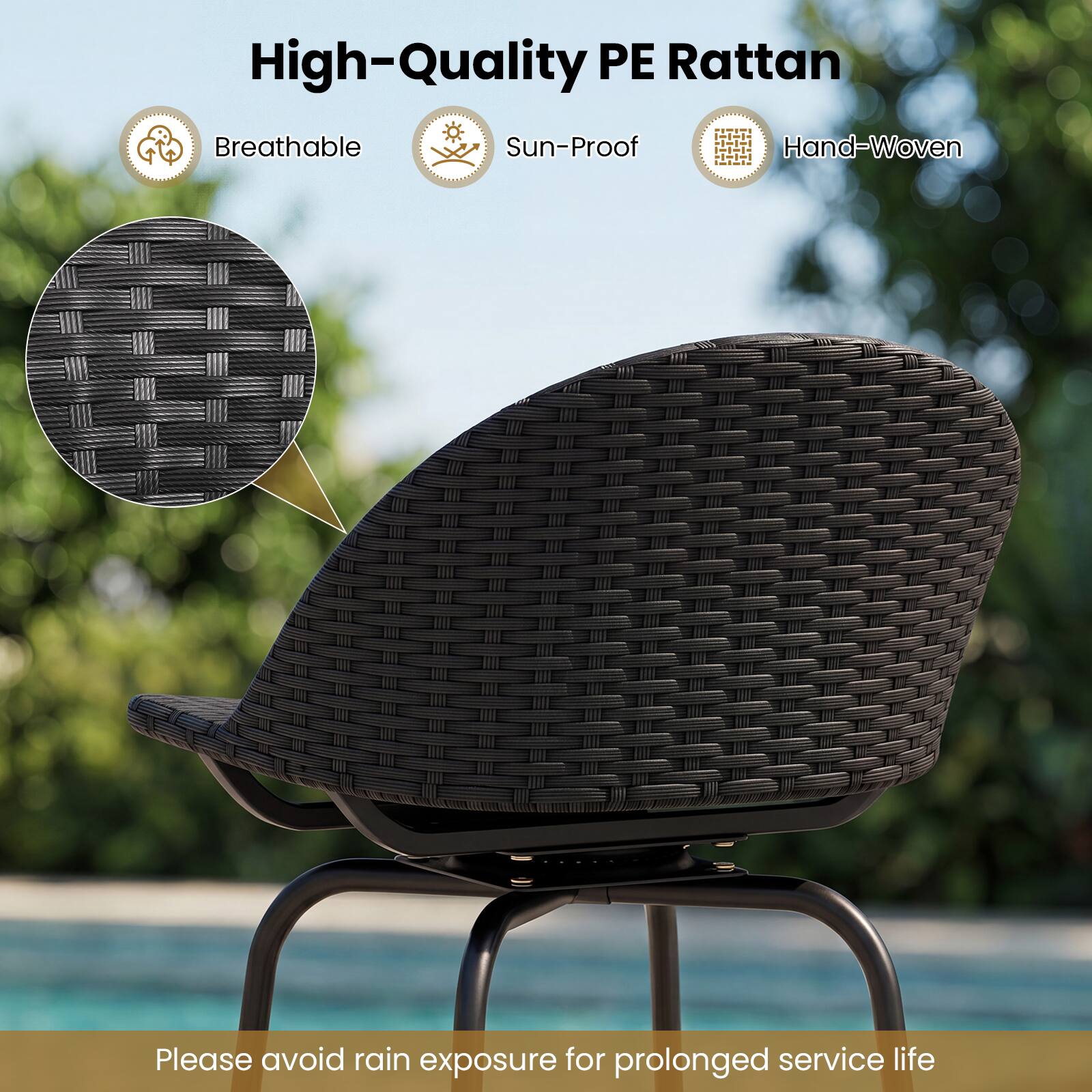 High-Quality PE Rattan Breathable Sun-Proof Hand-Woven

Please avoid rain exposure for prolonged service life