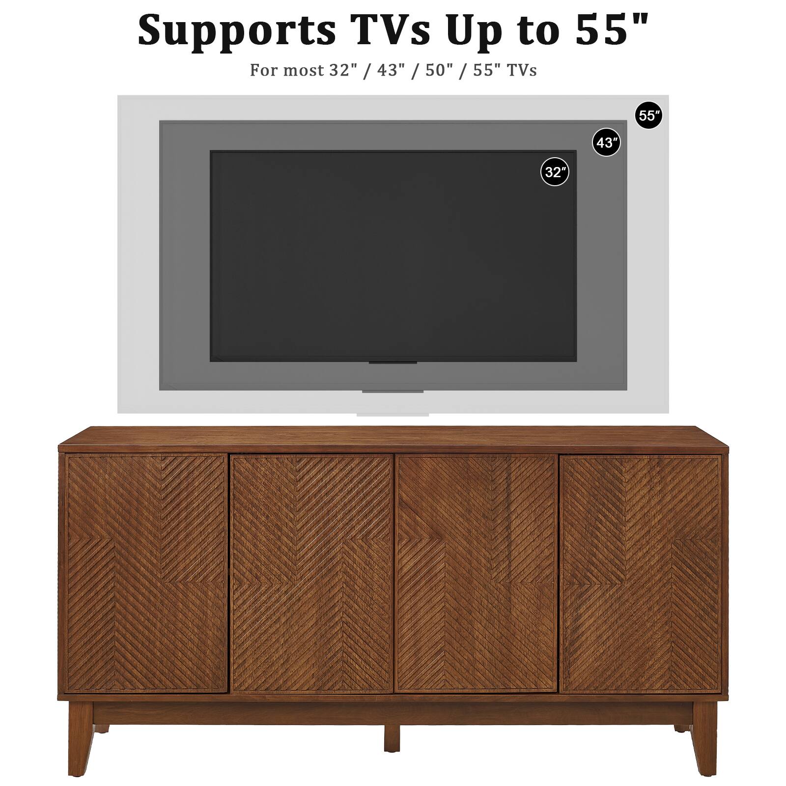 Supports TVs Up to 55"  
For most 32" / 43" / 50" / 55" TVs