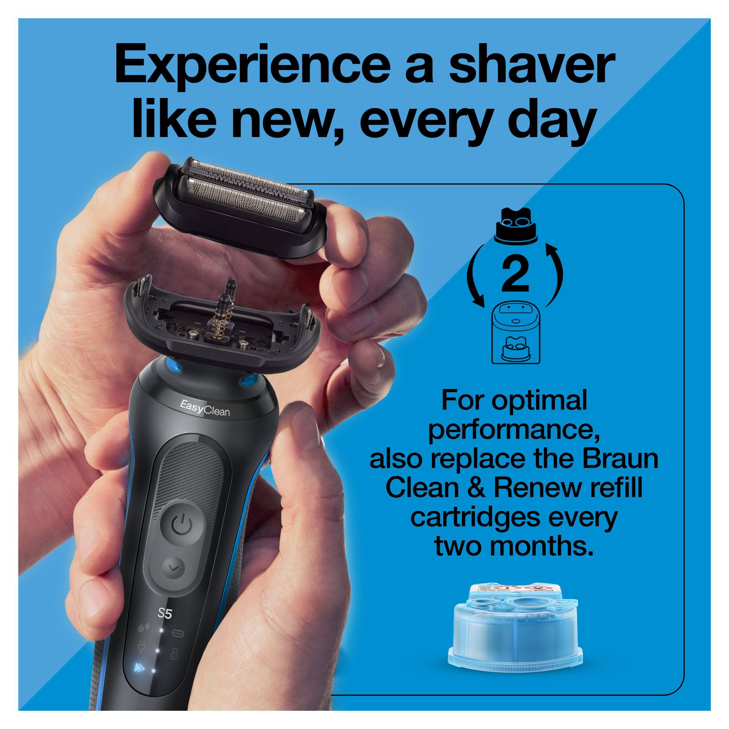 Experience a shaver like new, every day

For optimal performance, also replace the Braun Clean & Renew refill cartridges every two months.