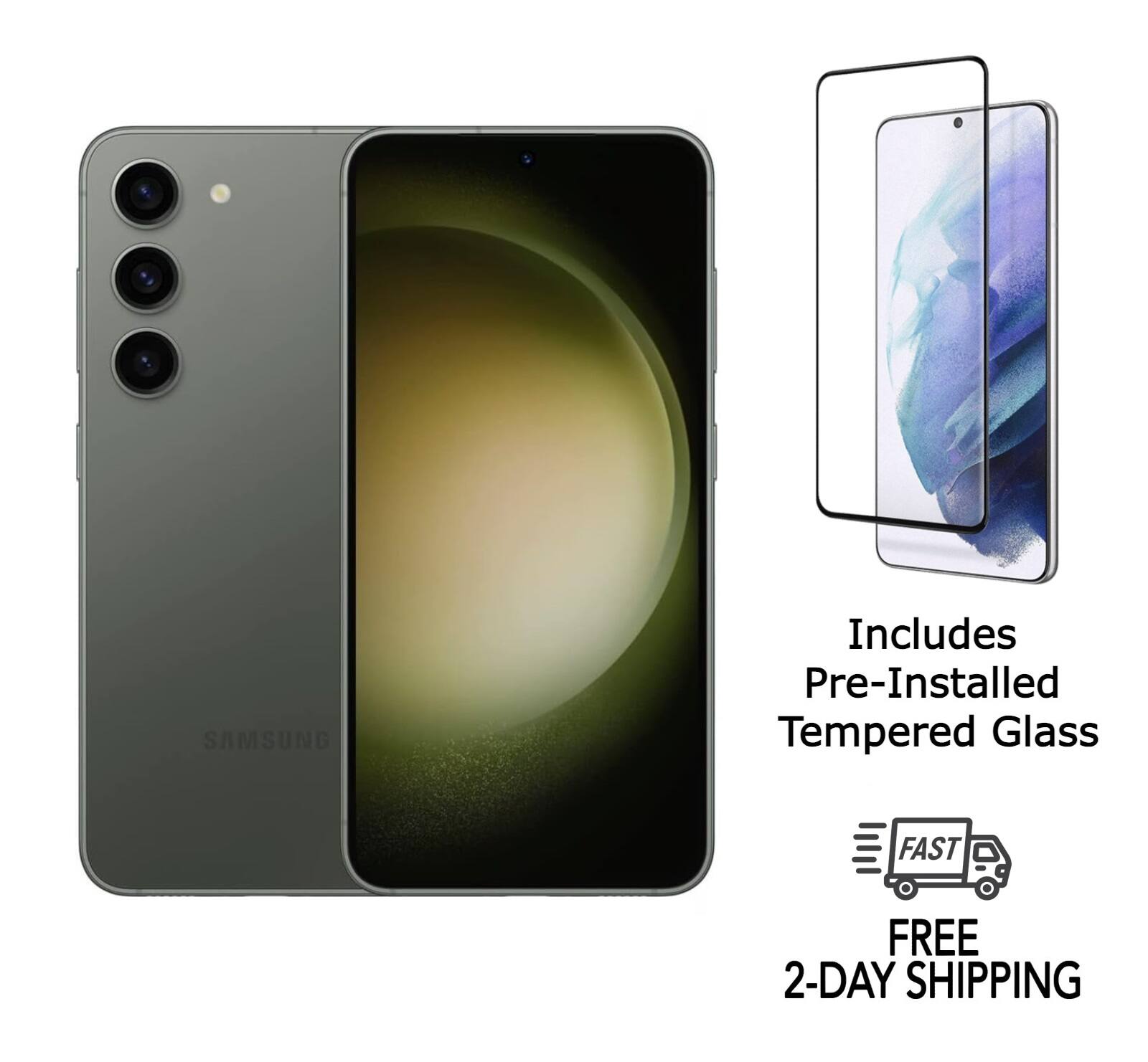 SAMSUNG  
Includes Pre-Installed Tempered Glass  
FAST FREE 2-DAY SHIPPING