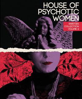 House of Psychotic Women: Rarities Collection Volume 2 - BLU-RAY