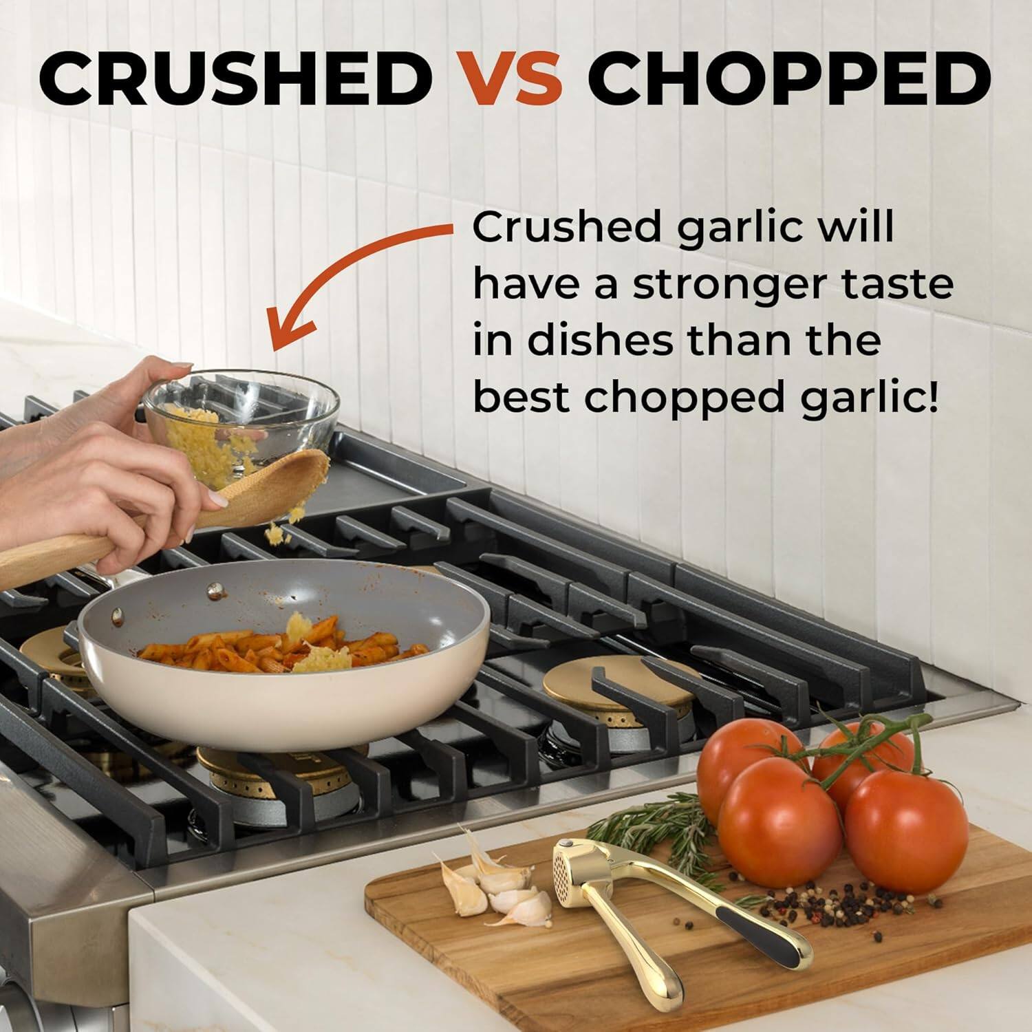 CRUSHED VS CHOPPED

Crushed garlic will have a stronger taste in dishes than the best chopped garlic!