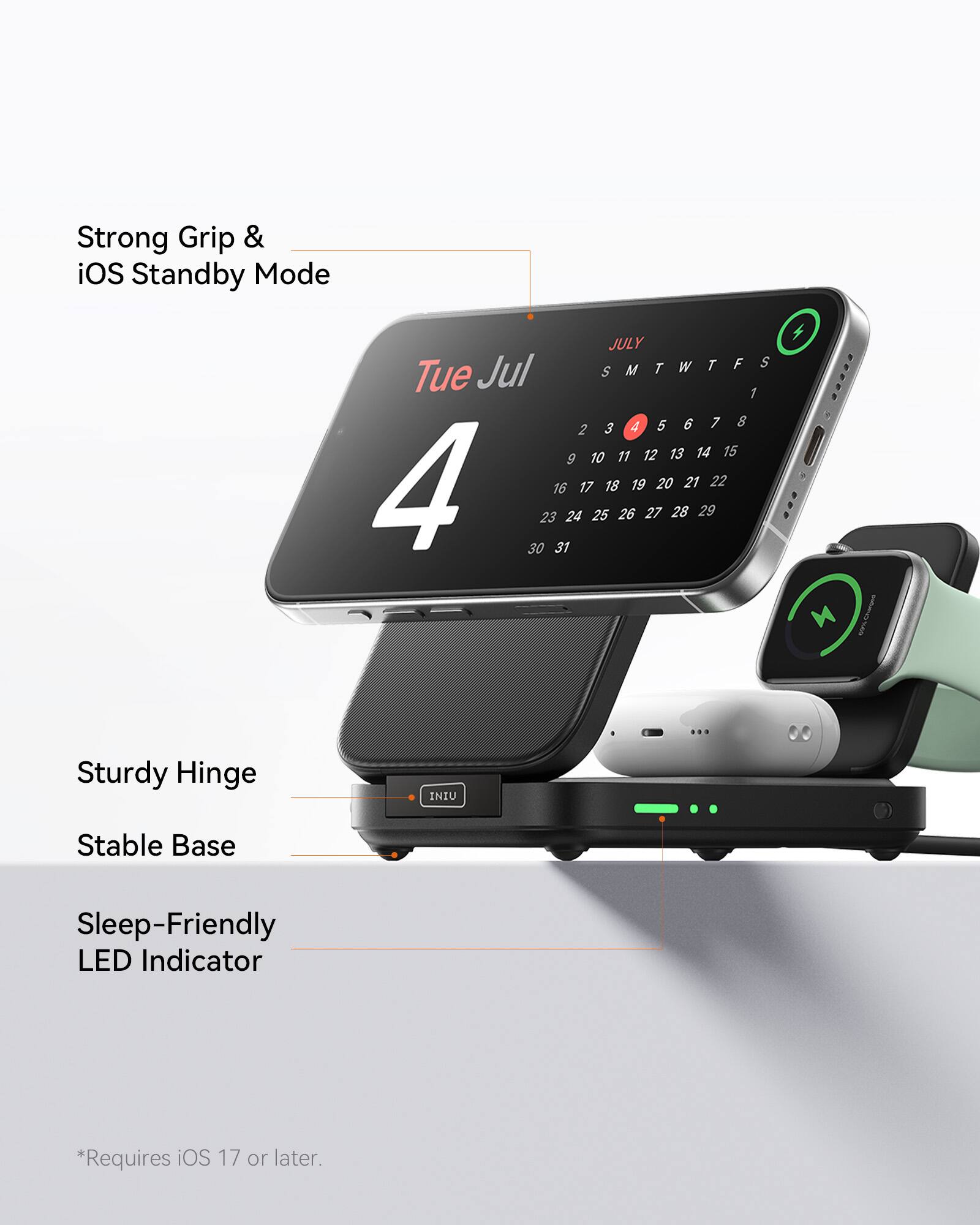Strong Grip & iOS Standby Mode

Sturdy Hinge

Stable Base

Sleep-Friendly LED Indicator

*Requires iOS 17 or later.