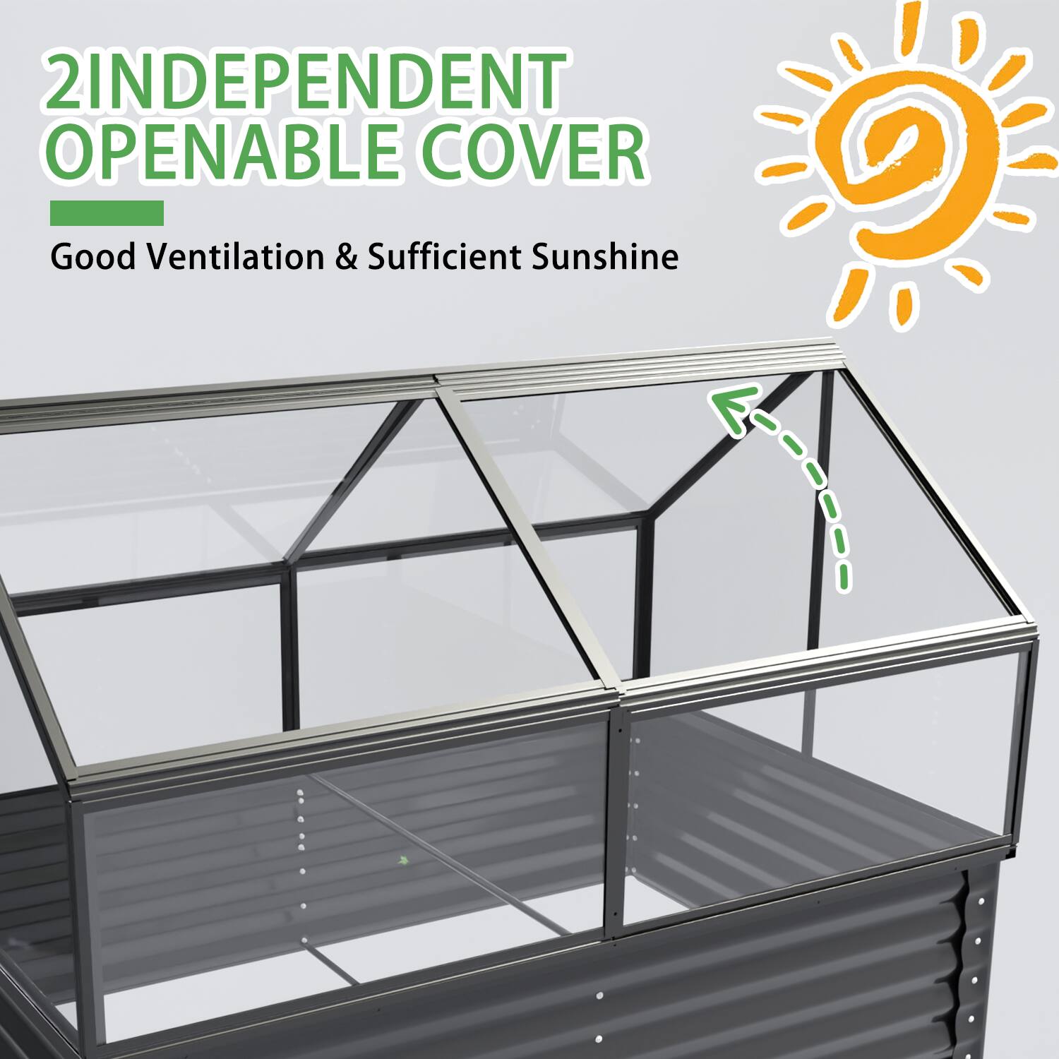 2 INDEPENDENT OPENABLE COVER  
Good Ventilation & Sufficient Sunshine