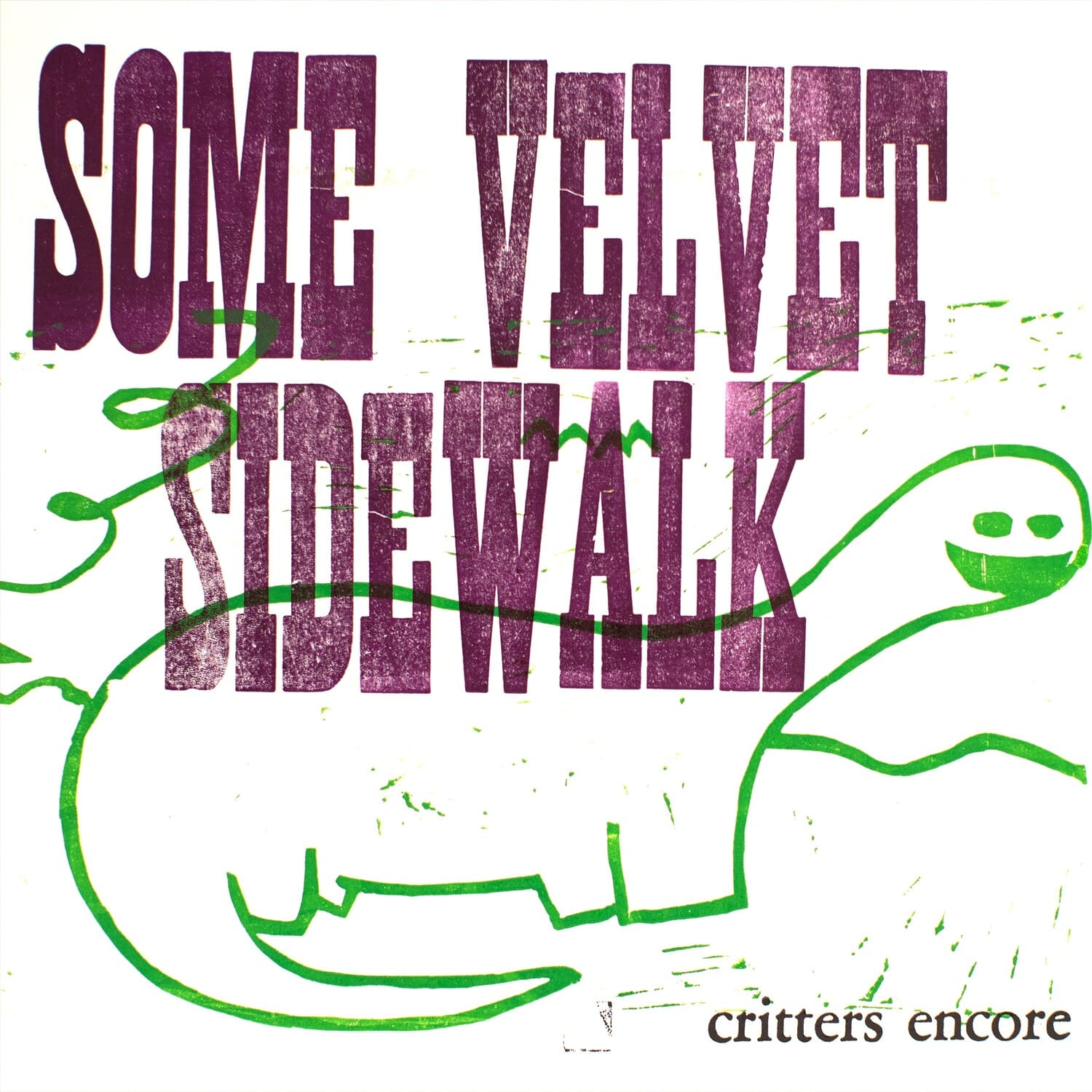 Some Velvet Sidewalk - Critters Encore - VINYL LP