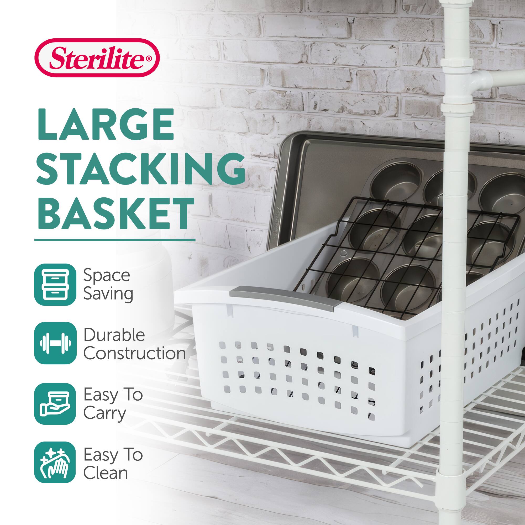 Sterilite LARGE STACKING BASKET  
Space Saving  
Durable Construction  
Easy To Carry  
Easy To Clean
