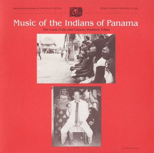 Recorded and Annotated by DAVID BLAIR STIFFLER  
ETHNIC FOLKWAYS RECORDS FE 4326  

Music of the Indians of Panama  
The Cuna (Tule) and Chocoe (Embera) Tribes