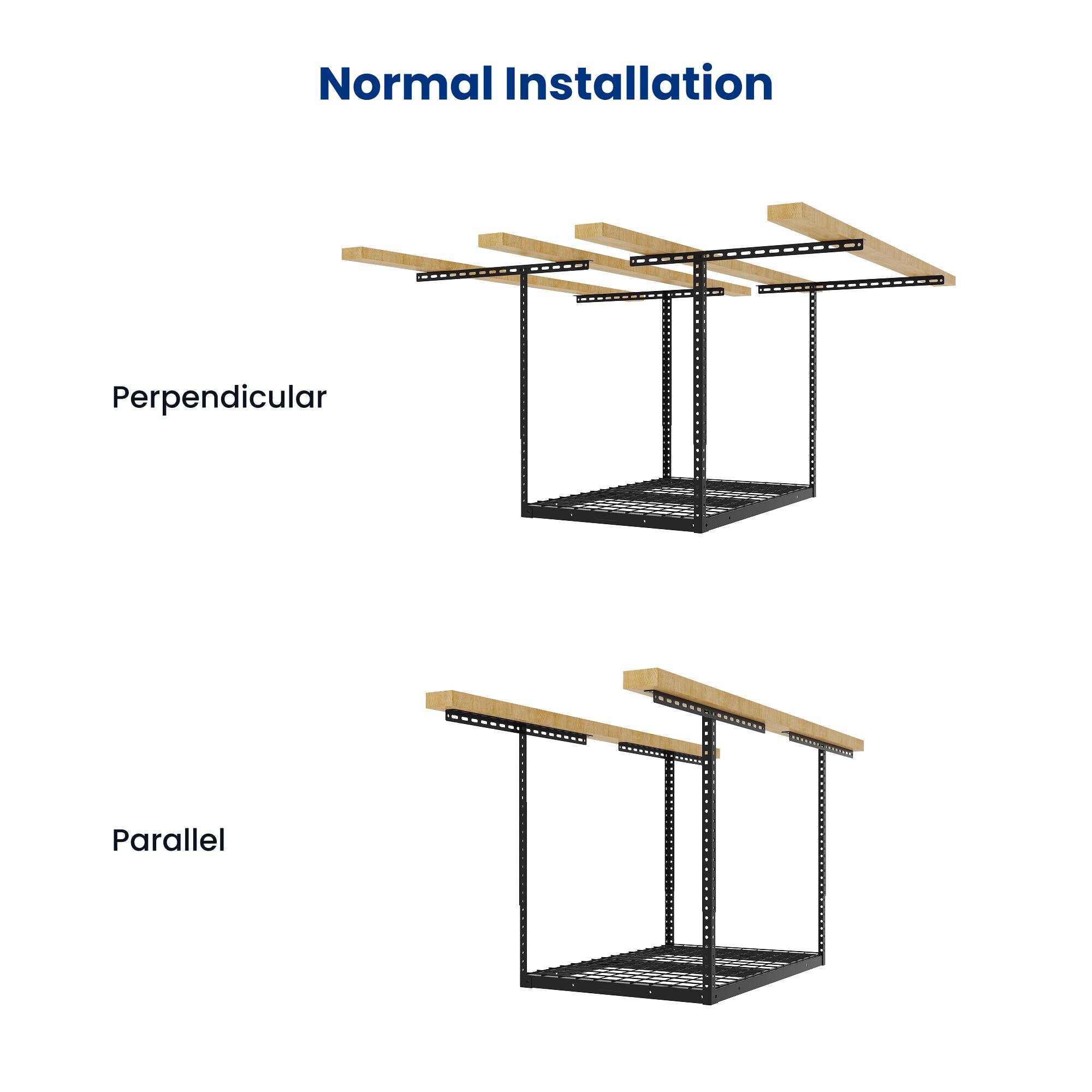 Normal Installation

Perpendicular

Parallel