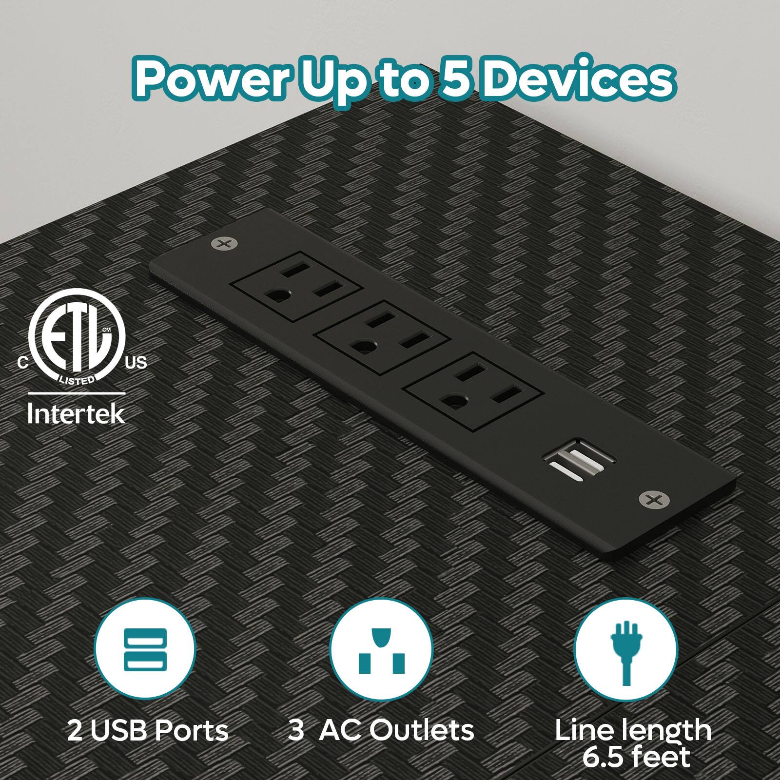 Power Up to 5 Devices

- 2 USB Ports
- 3 AC Outlets
- Line length 6.5 feet

ETL US LISTED Intertek