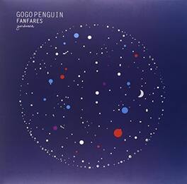 GoGo Penguin - Fanfares - VINYL LP