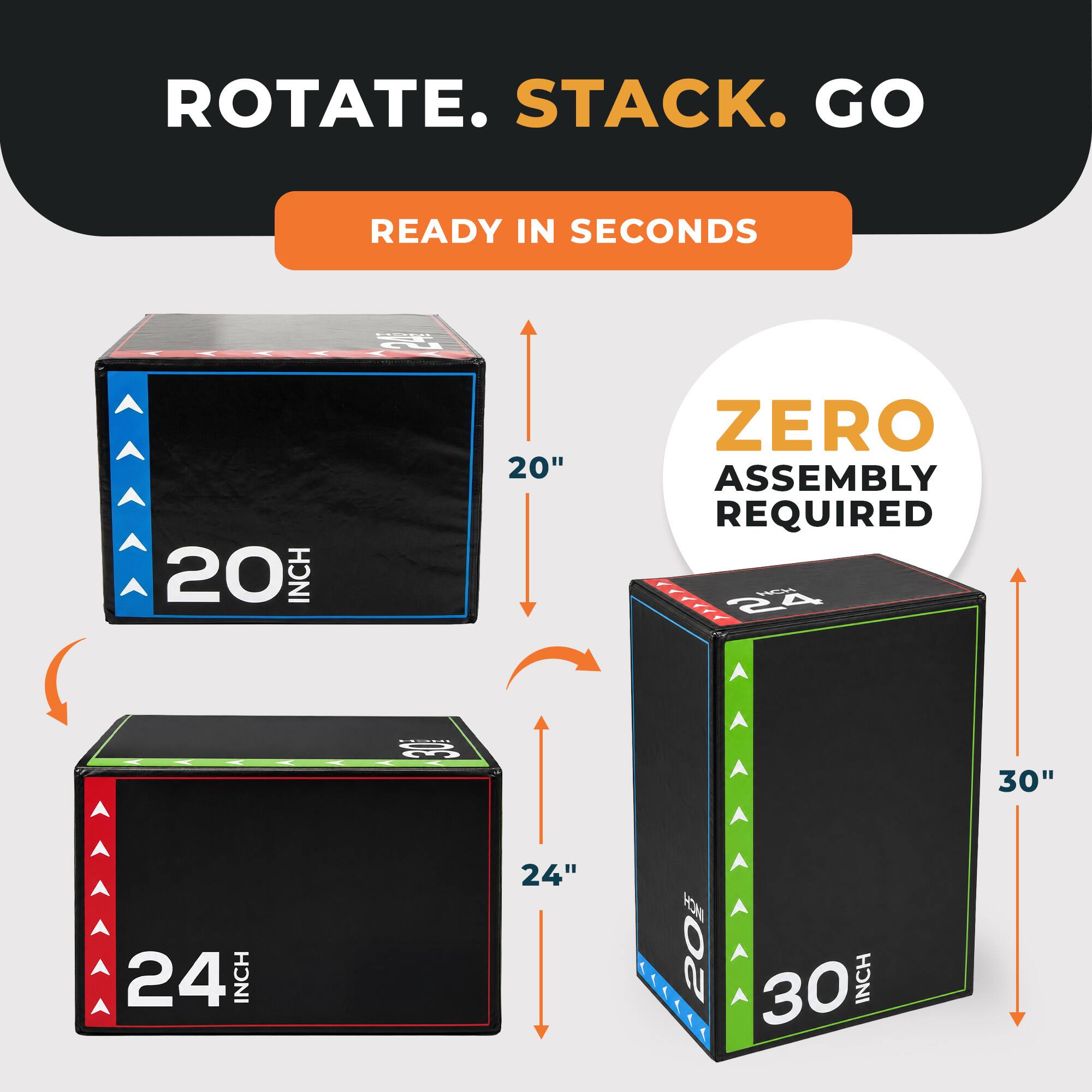 ROTATE. STACK. GO  
READY IN SECONDS  
20 INCH 20"  
ZERO ASSEMBLY REQUIRED  
24 INCH 24"  
30 INCH 30"