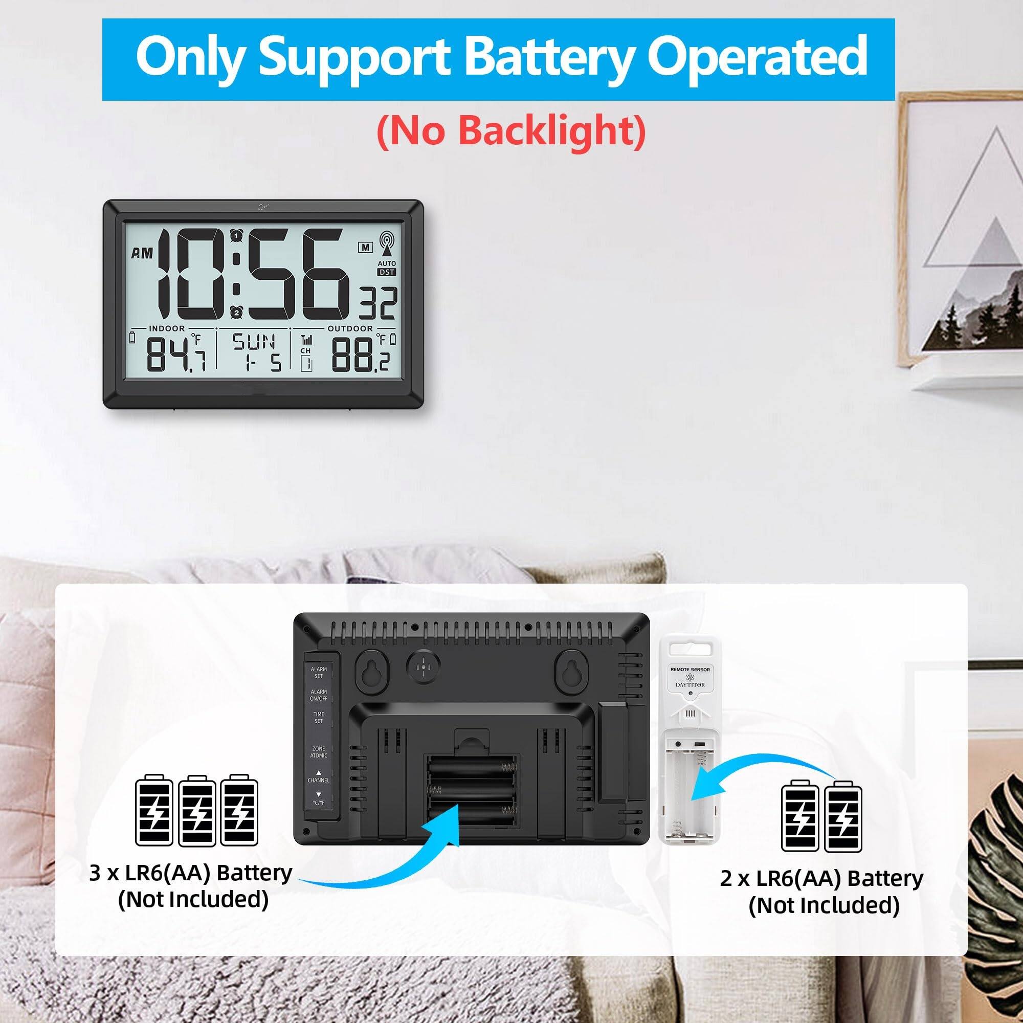 Only Support Battery Operated (No Backlight)

10:56 AM  
32  
84.7°F  
SUN  
88.2°F  

3 x LR6(AA) Battery (Not Included)  
2 x LR6(AA) Battery (Not Included)