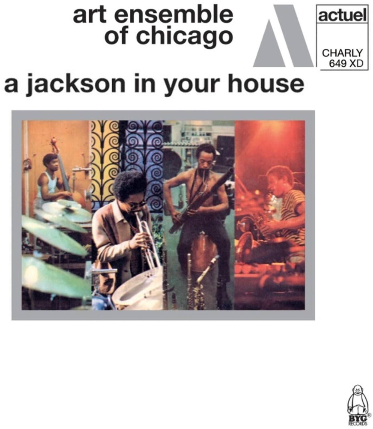 art ensemble of chicago  
a jackson in your house  

CHARLY 649 XD  

actuel  

BYG RECORDS