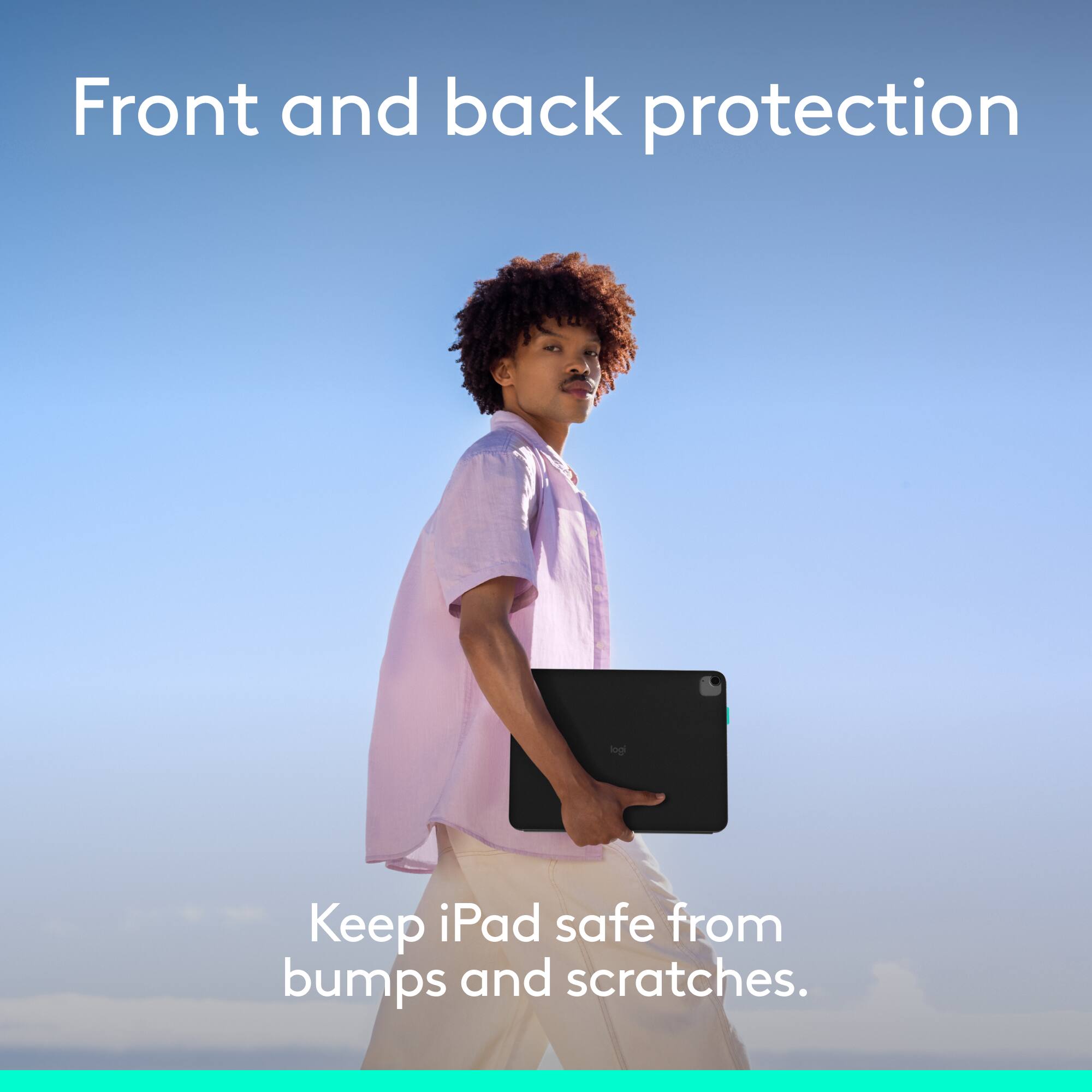 Front and back protection keep iPad safe from bumps and scratches.