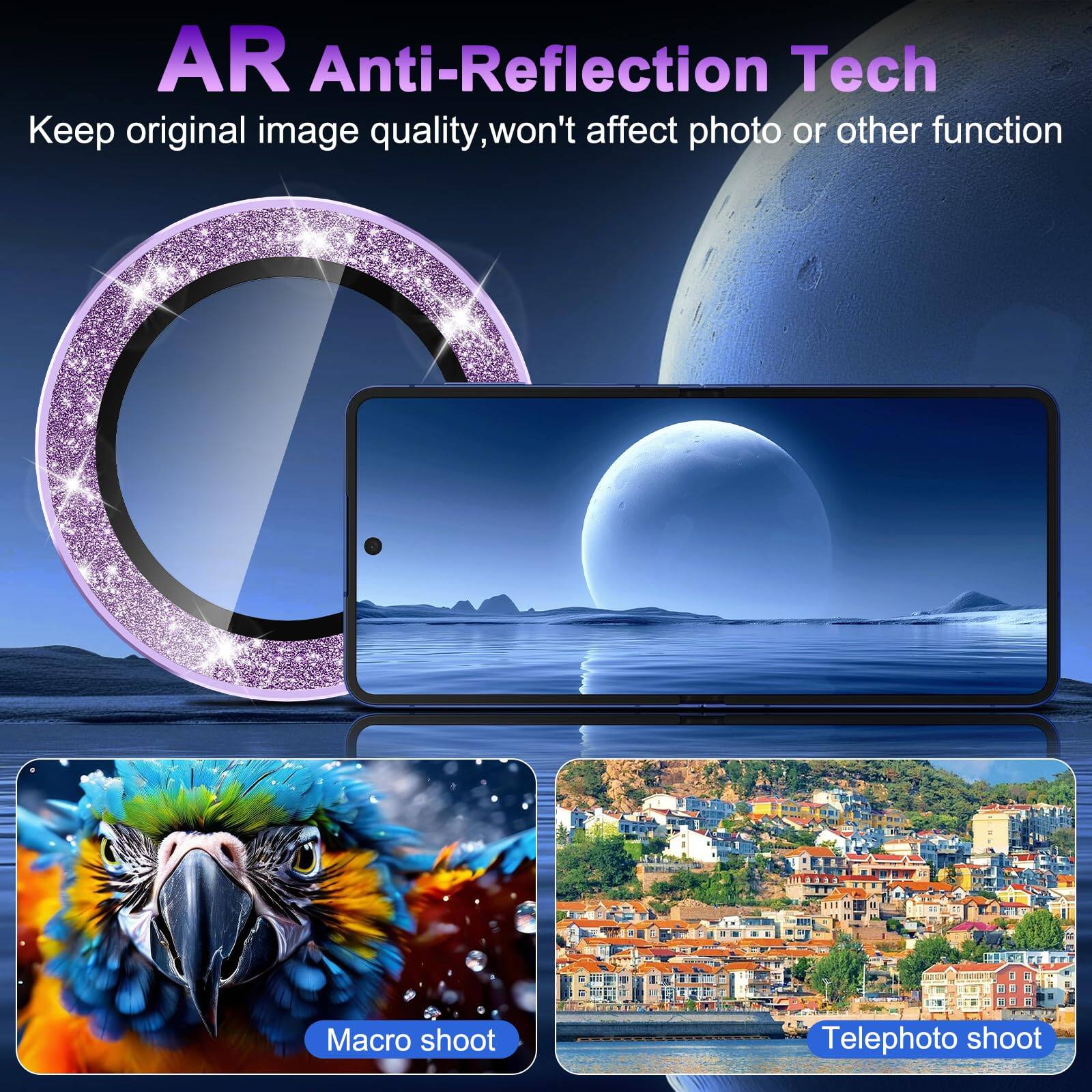AR Anti-Reflection Tech  
Keep original image quality, won't affect photo or other function  
Macro shoot  
Telephoto shoot
