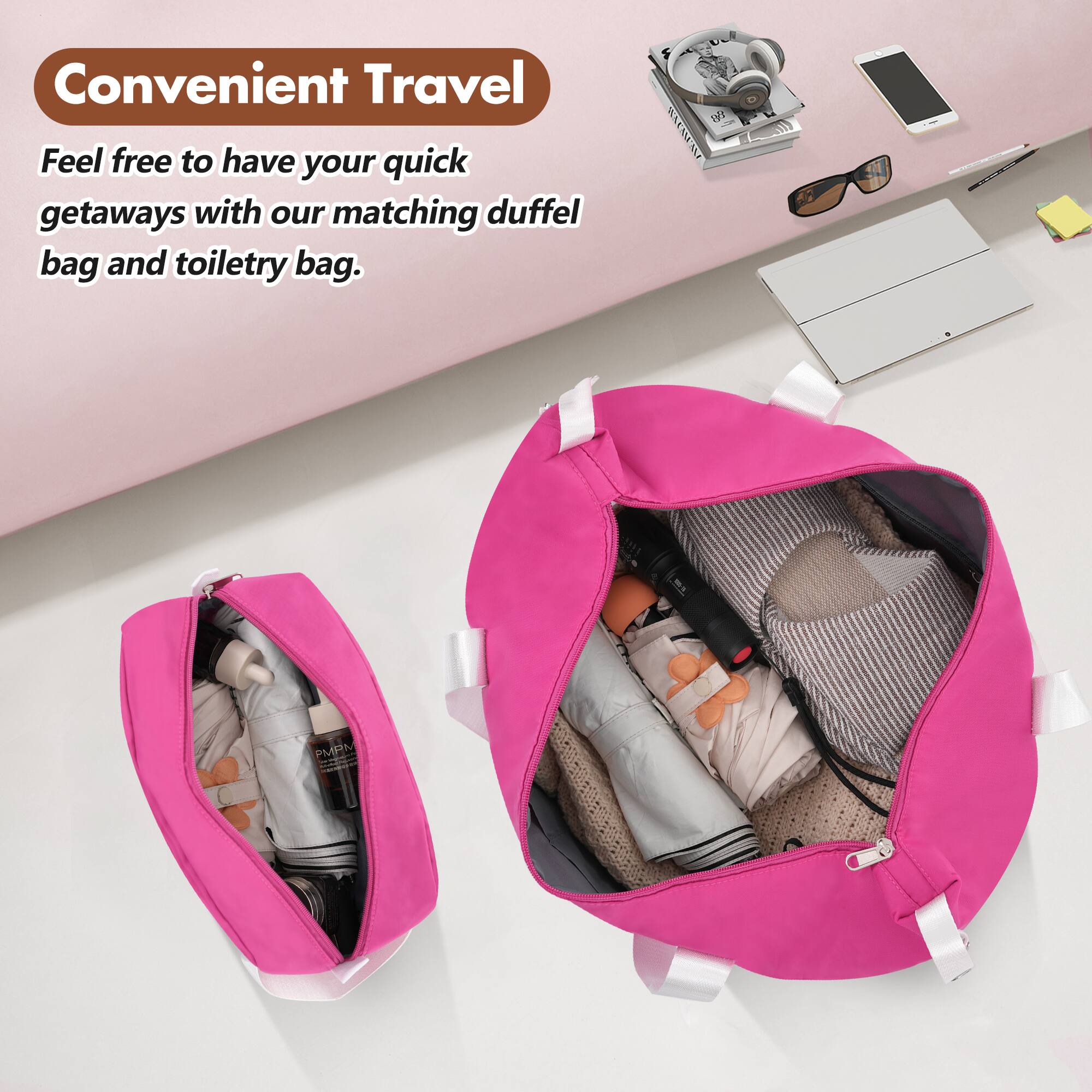 Convenient Travel

Feel free to have your quick getaways with our matching duffel bag and toiletry bag.