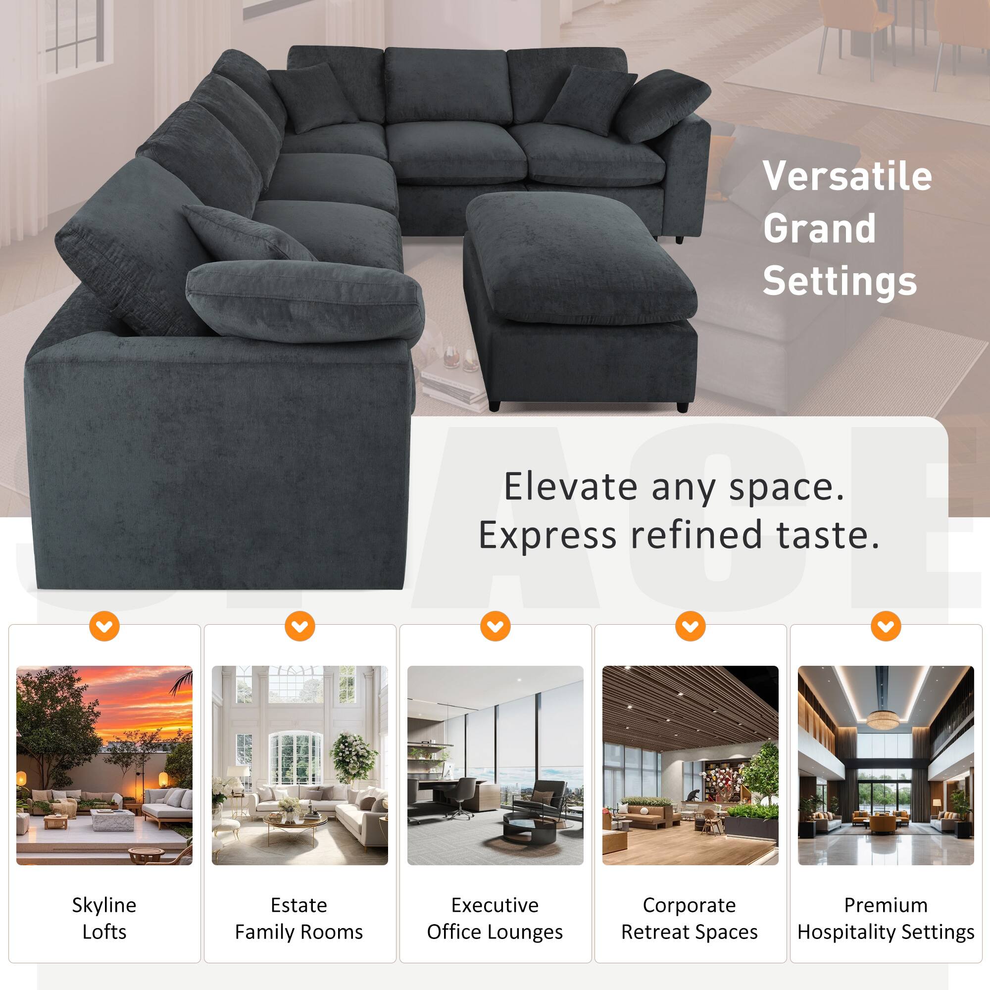 Versatile Grand Settings Elevate any space. Express refined taste. AH Skyline Lofts Estate Family Rooms Executive Office Lounges Corporate Retreat Spaces Hospitality Settings