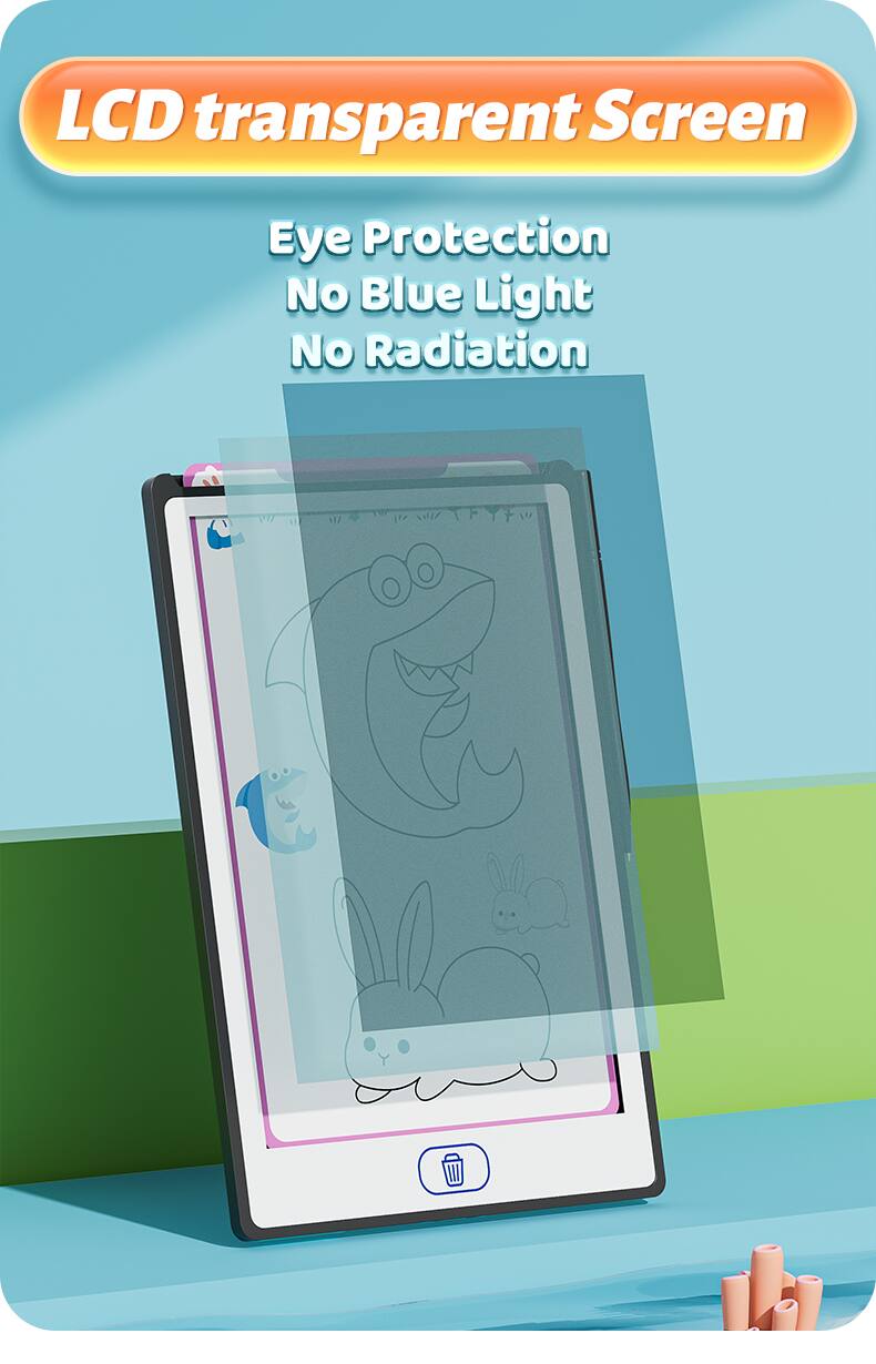 LCD transparent Screen  
Eye Protection  
No Blue Light  
No Radiation