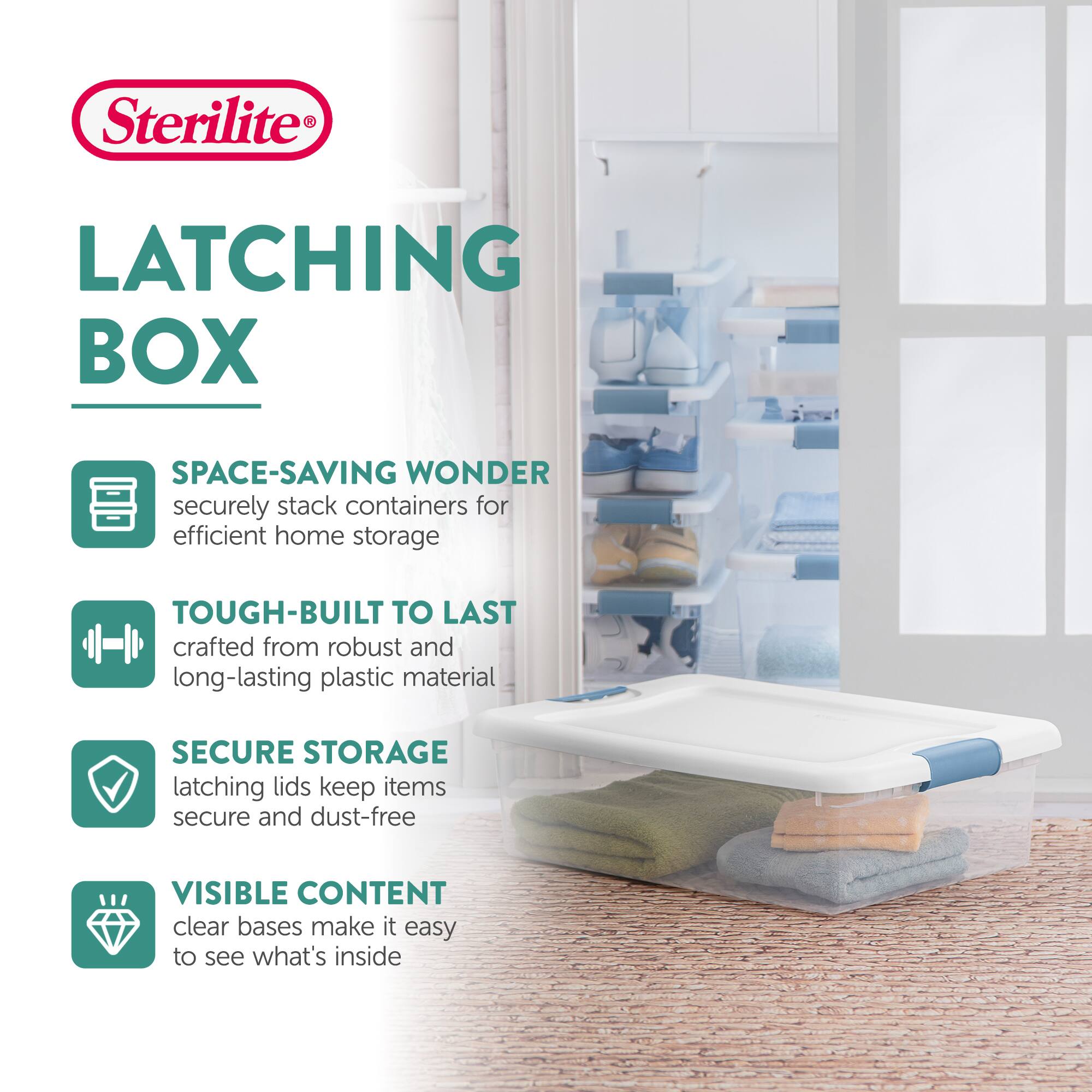 Sterilite LATCHING BOX

SPACE-SAVING WONDER
securely stack containers for efficient home storage

TOUGH-BUILT TO LAST
crafted from robust and long-lasting plastic material

SECURE STORAGE
latching lids keep items secure and dust-free

VISIBLE CONTENT
clear bases make it easy to see what's inside