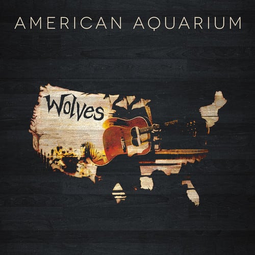 American Aquarium - Wolves  - VINYL LP