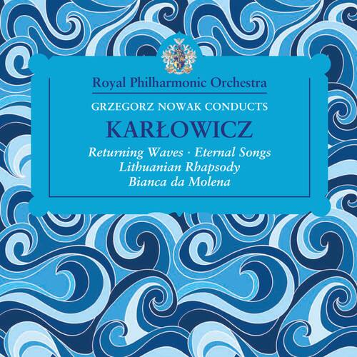 Karlowicz / Royal Philharmonic Orchestra / Nowak - Grzegorz Nowak Conducts Karlowicz   - COMPACT DISCS [CD] price history on PriceWatchPro