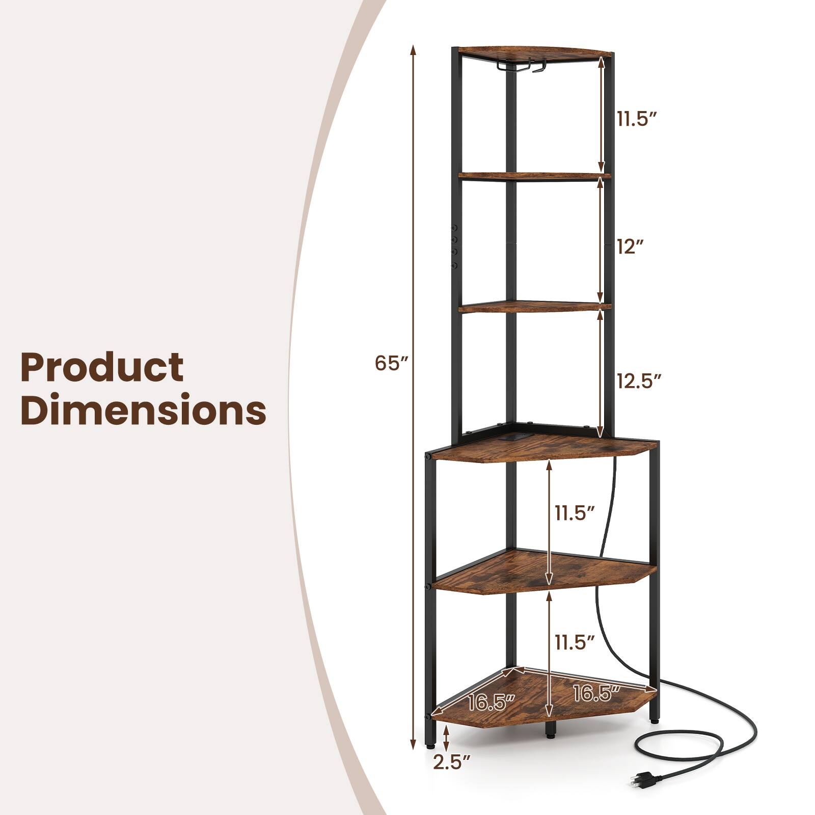 Product Dimensions: 65" x 12.5" x 16.5" x 11.5" x 12" x 11.5" x 2.5"