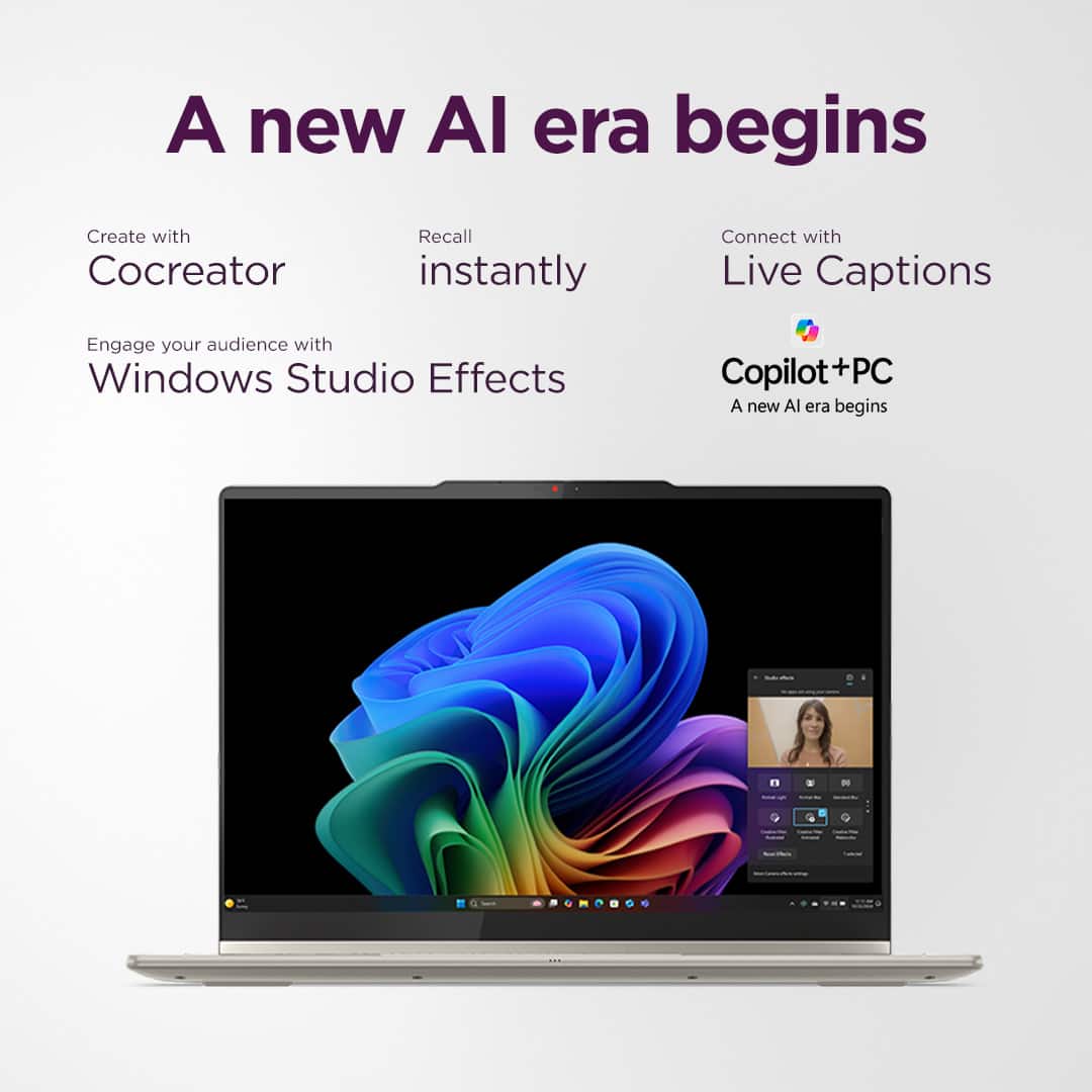 A new AI era begins
Create with Cocreator
Recall instantly
Connect with Live Captions
Engage your audience with Windows Studio Effects
Copilot+PC
