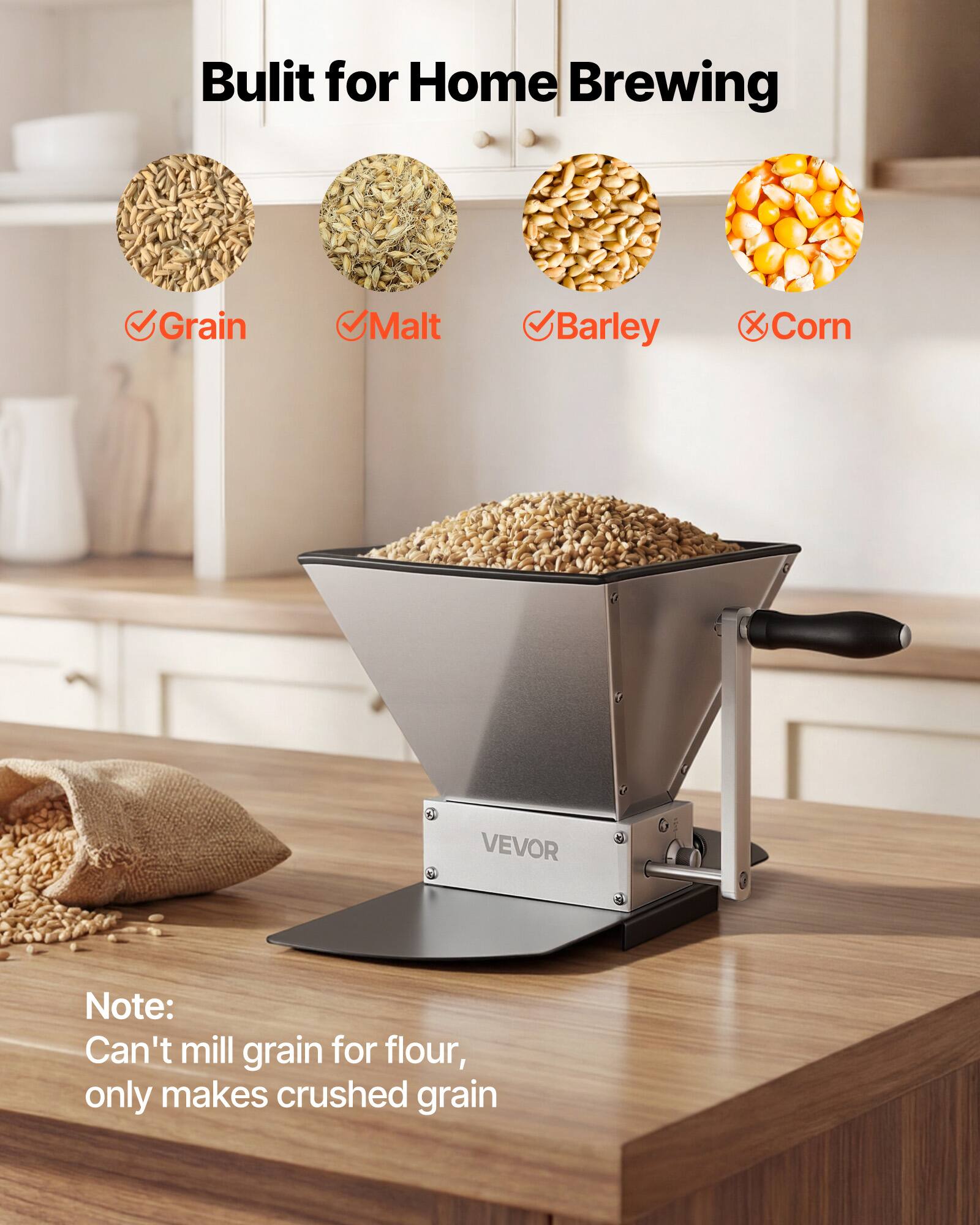 Built for Home Brewing

- Grain
- Malt
- Barley
- Corn

Note: Can't mill grain for flour, only makes crushed grain