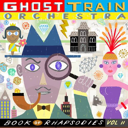 Ghost Train Orchestra - Book of Rhapsodies Vol. 2   - COMPACT DISCS [CD] price history on PriceWatchPro