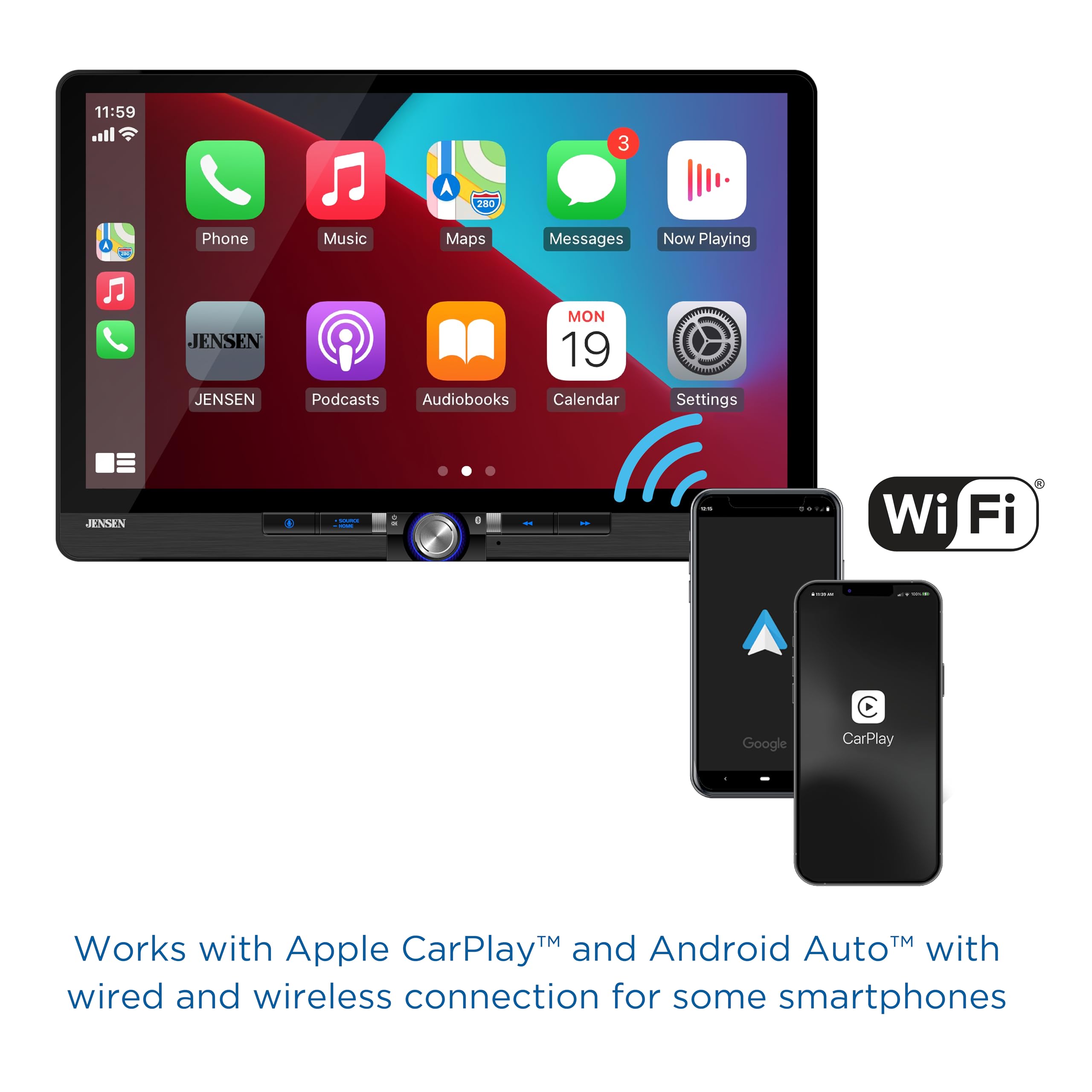 11:59, 3, A, 200, Phone, Music, Maps, Messages, Now Playing, JENSEN, Podcasts, Audiobooks, Calendar, Settings, Wi-Fi, Google, CarPlay, Android, Works with Apple CarPlay™ and Android Auto™ with wired and wireless connection for some smartphones