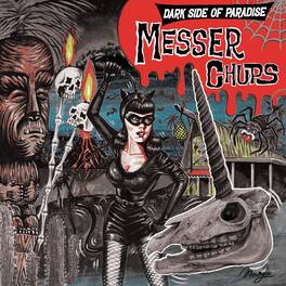 Messer Chups - Dark Side Of Paradise - VINYL LP