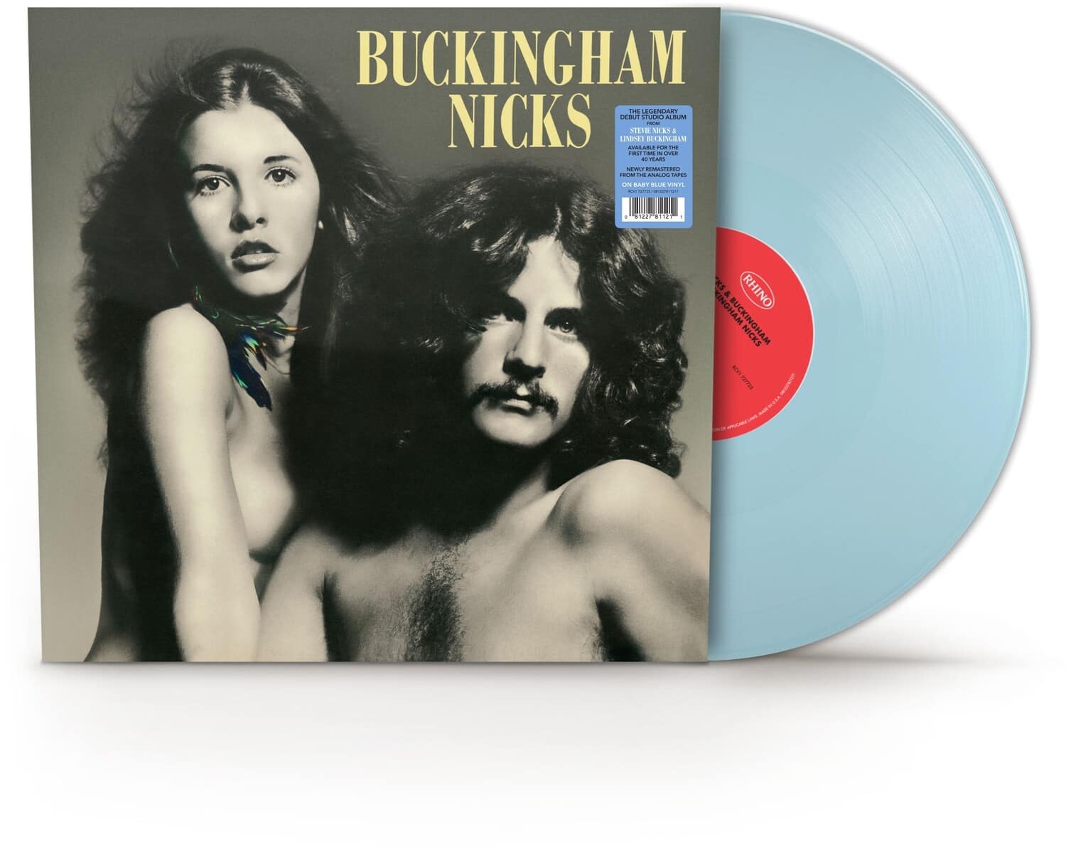 BUCKINGHAM NICKS

THE LEGENDARY DEBUT STUDIO ALBUM  
STEVE NICKS & LINDSEY BUCKINGHAM  
FIRST TIME IN OVER 40 YEARS  
NEVER BEFORE RELEASED  
FROM THE ANALOG TAPES  
NEVER BEFORE RELEASED  
FROM THE ANALOG TAPES  
NEVER BEFORE RELEASED  
FROM THE ANALOG TAPES  
NEVER BEFORE RELEASED  
FROM THE ANALOG TAPES  
NEVER BEFORE RELEASED  
FROM THE ANALOG TAPES  
NEVER BEFORE RELEASED  
FROM THE ANALOG TAPES  
NEVER BEFORE RELEASED  
FROM THE ANALOG TAPES  
NEVER BEFORE RELEASED  
FROM THE ANALOG TAPES  
NEVER BEFORE RELEASED  
FROM THE ANALOG TAPES  
NEVER BEFORE RELEASED  
FROM THE ANALOG TAPES  
NEVER BEFORE RELEASED  
FROM THE ANALOG TAPES  
NEVER BEFORE RELEASED  
FROM THE ANALOG TAPES  
NEVER BEFORE RELEASED  
FROM THE ANALOG TAPES  
NEVER BEFORE RELEASED  
FROM THE ANALOG TAPES  
NEVER BEFORE RELEASED  
FROM THE ANALOG TAPES  
NEVER