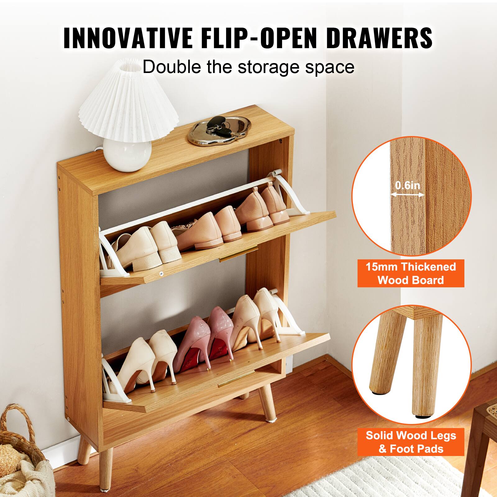 INNOVATIVE FLIP-OPEN DRAWERS  
Double the storage space  

0.6in  
15mm Thickened Wood Board  

Solid Wood Legs & Foot Pads