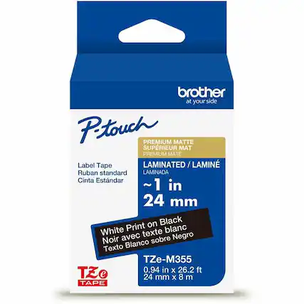 - Brother at your side
- P-touch
- Premium Matte
- Superieur Mat
- Premium Mate
- Label Tape
- Ruban Standard
- Cinta Estandar
- Laminated / Laminé
- Laminada
- 1 in
- 24 mm
- White Print on Black
- Noir avec texte blanc
- Texto Blanco sobre Negro
- TZe-M355
- 0.94 in x 26.2 ft
- 24 mm x 8 m
- TZe Tape