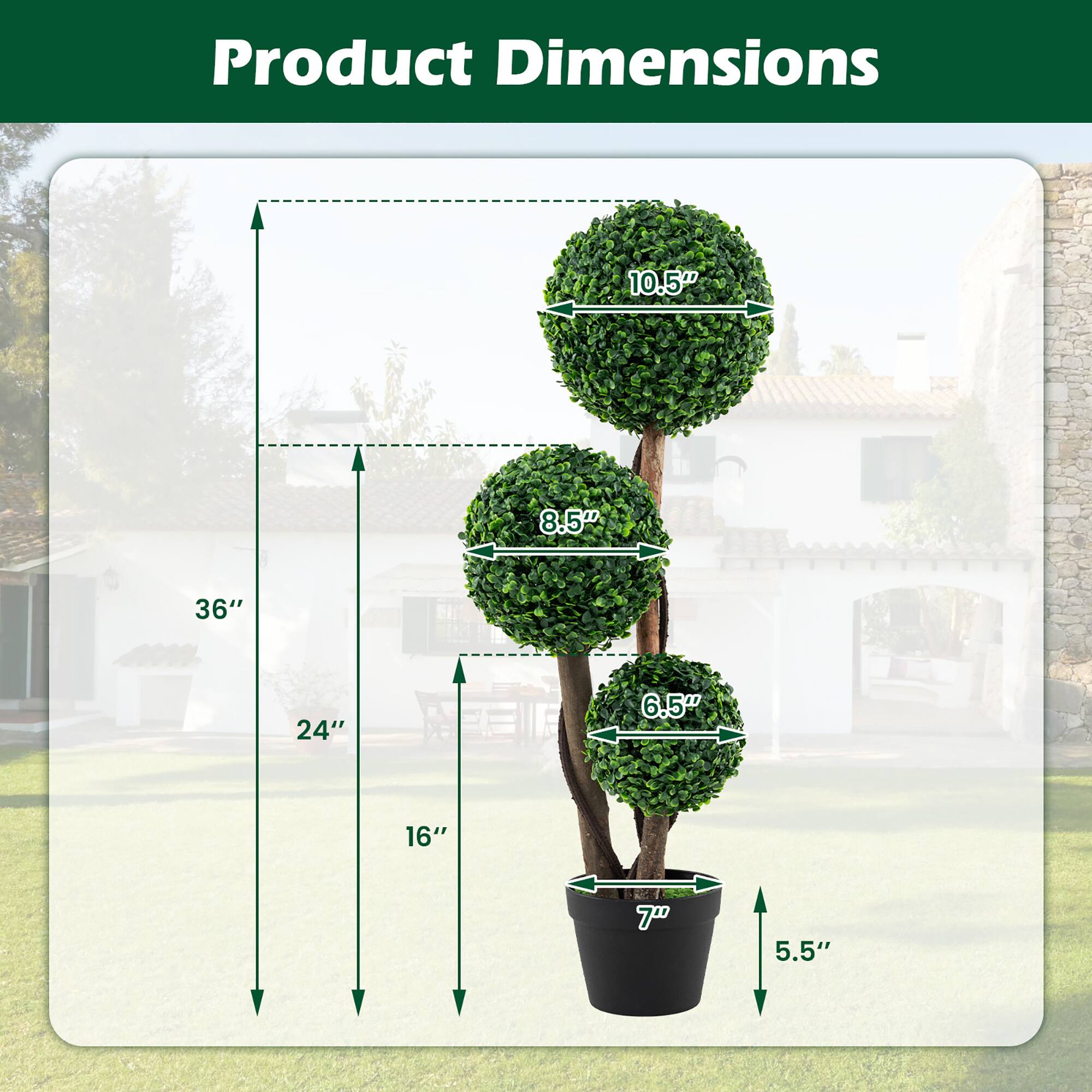 Product Dimensions

- Height: 36"
- Width: 10.5"
- Depth: 8.5"
- Pot Diameter: 7"
- Pot Height: 5.5"
- Top Ball Diameter: 10.5"
- Middle Ball Diameter: 8.5"
- Bottom Ball Diameter: 6.5"