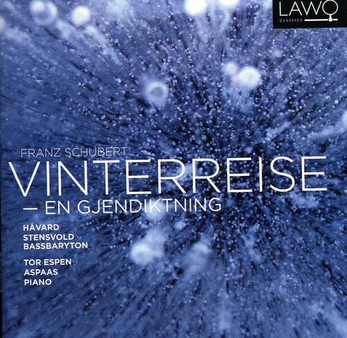 FRANZ SCHUBERT  
VINTERREISE  
– EN GJENDIKTNING  

HAVARD STENSVOLD  
BASSBARYTON  

TOR ESPEN ASPAAS  
PIANO  

LAWO CLASSICS