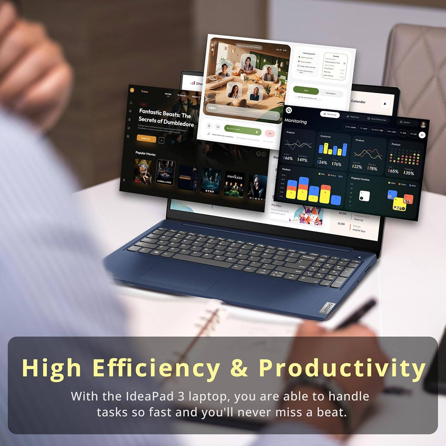 - Fantastic Beasts: The Secrets of Dumbledore
- Monitoring
- Calendar
- 160% 149% 124% 176% 122% 178% 165% 135%
- High Efficiency & Productivity
- With the IdeaPad 3 laptop, you are able to handle tasks so fast and you'll never miss a beat.