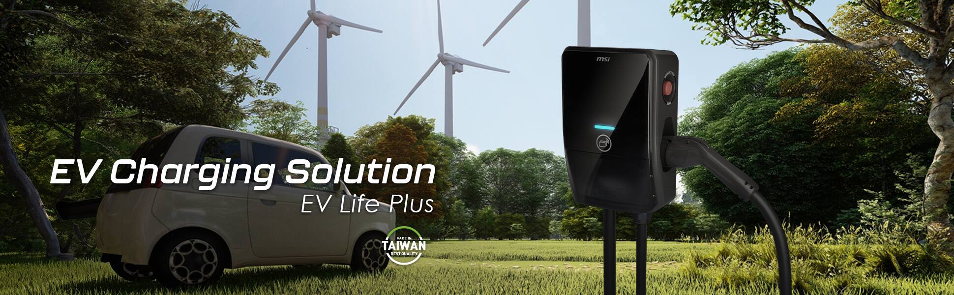 EV Charging Solution  
EV Life Plus  

MADE IN TAIWAN  
BEST QUALITY
