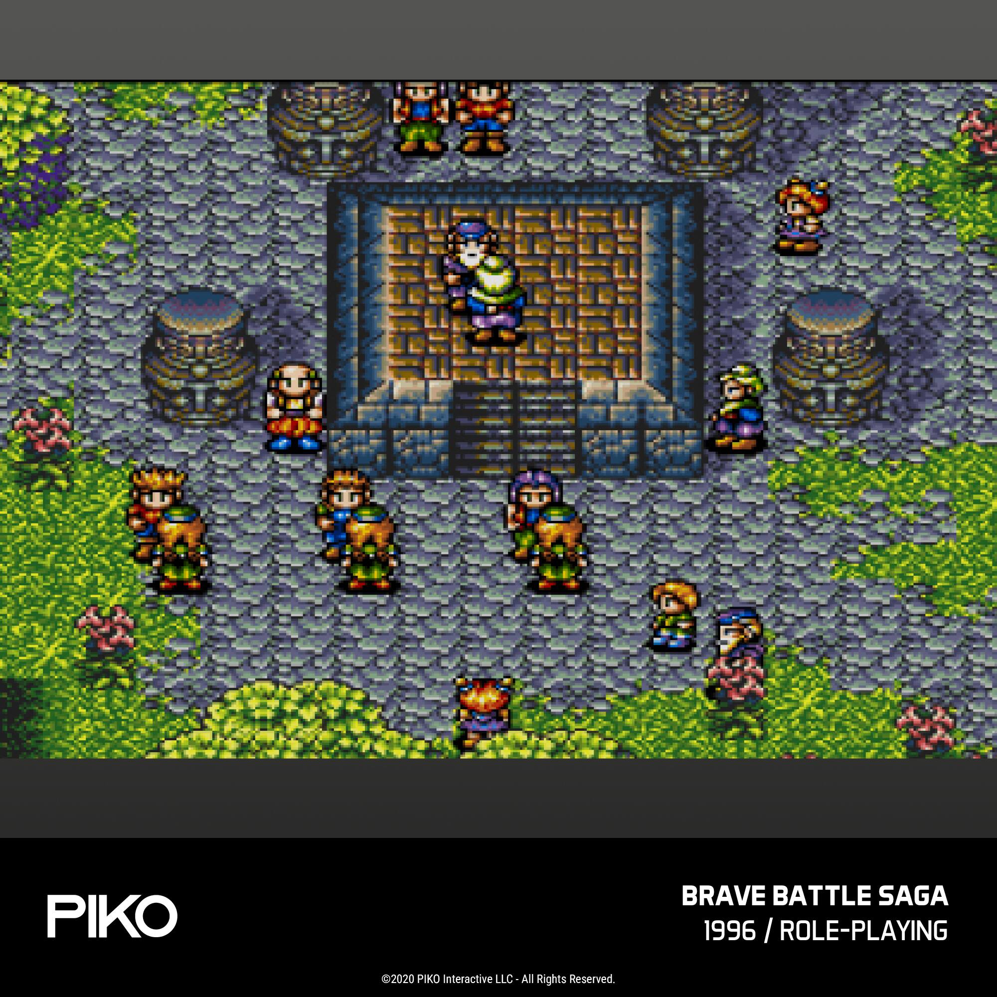 PIKO  
BRAVE BATTLE SAGA 1996 / ROLE-PLAYING  
©2020 PIKO Interactive LLC - All Rights Reserved.