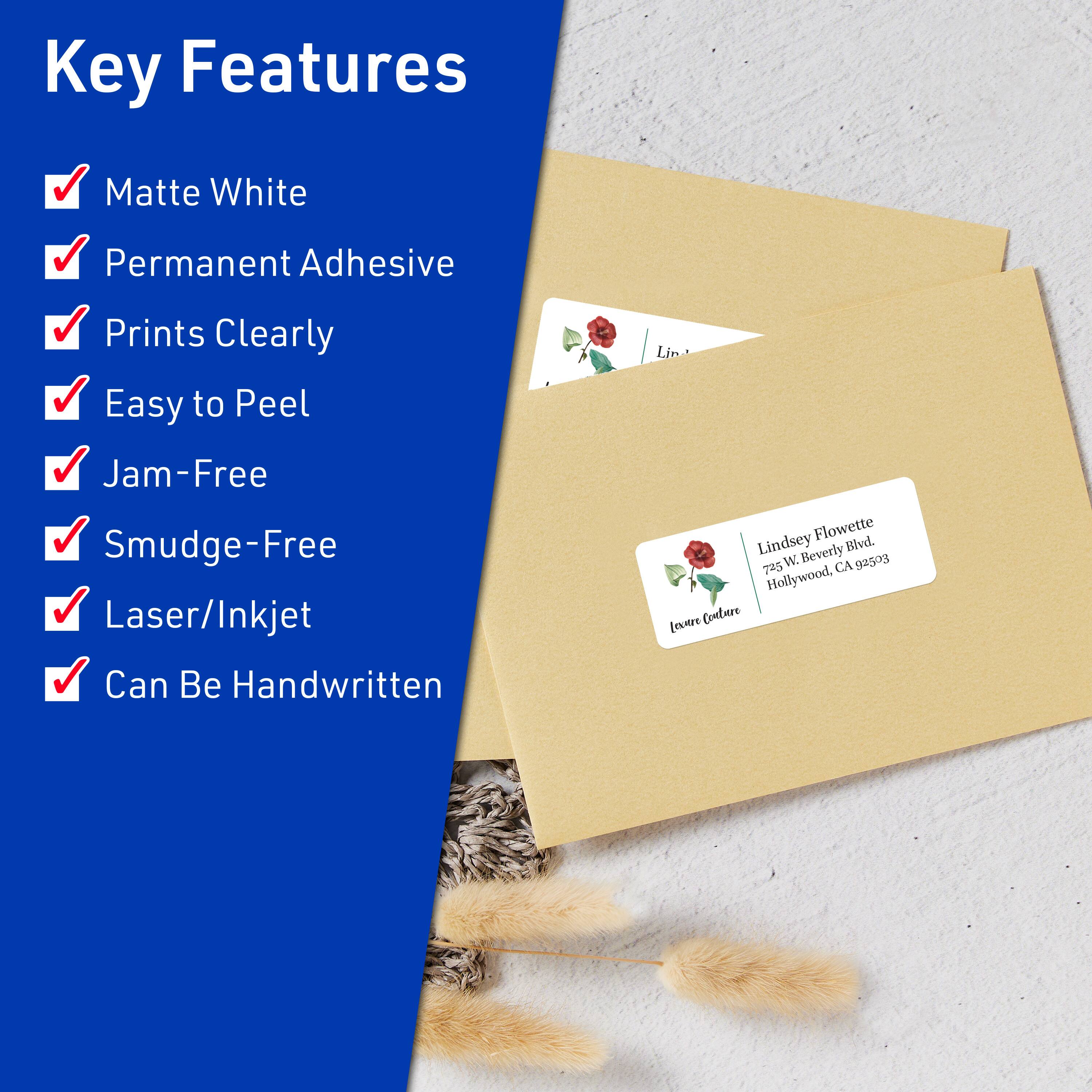 Key Features

- Matte White
- Permanent Adhesive
- Prints Clearly
- Easy to Peel
- Jam-Free
- Smudge-Free
- Laser/Inkjet
- Can Be Handwritten

Lindsey Flowette  
725 W. Beverly Blvd.  
Hollywood, CA 90028