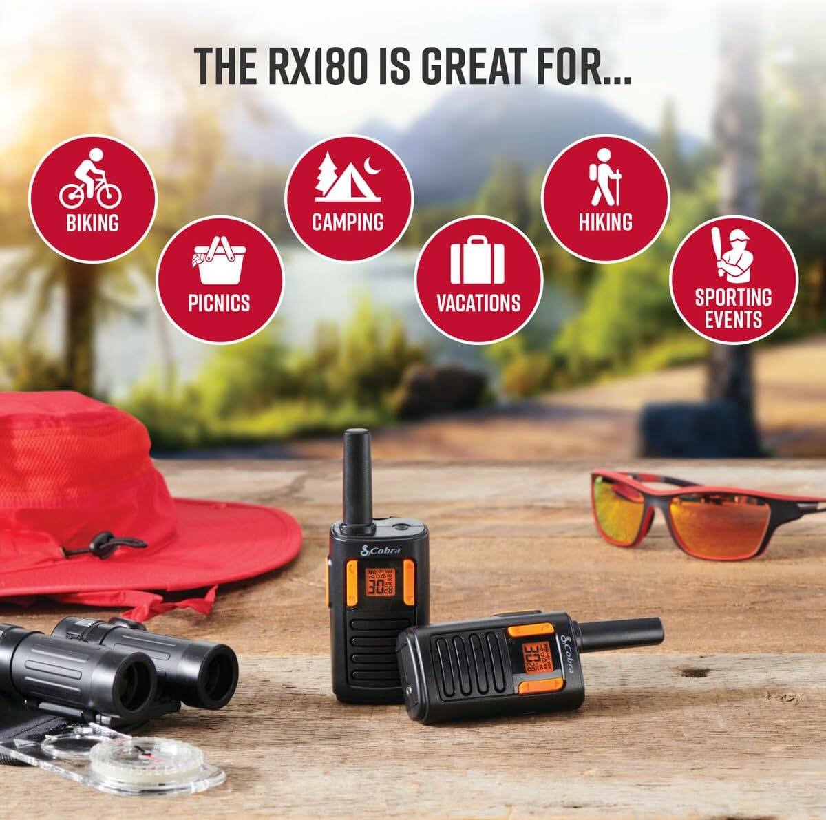 THE RX180 IS GREAT FOR... BIKING, CAMPING, HIKING, PICNICS, VACATIONS, SPORTING EVENTS & Cobra A 30 i DE & Cobra