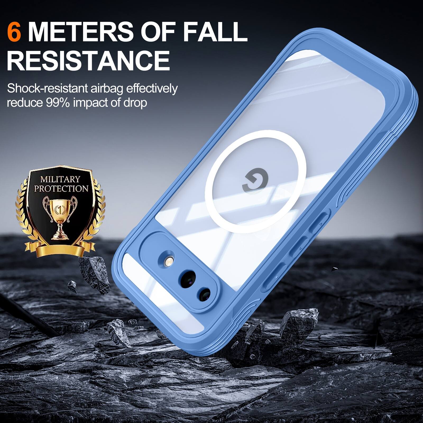 6 METERS OF FALL RESISTANCE

Shock-resistant airbag effectively reduce 99% impact of drop

MILITARY PROTECTION