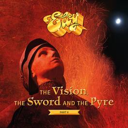 Eloy de Jong - Vision, The Sword And The Pyre Part Ii - VINYL LP