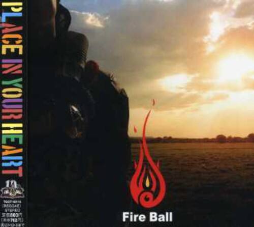 Fire Ball - Place in Your Heart  - CD5 MAXI-SINGLE
