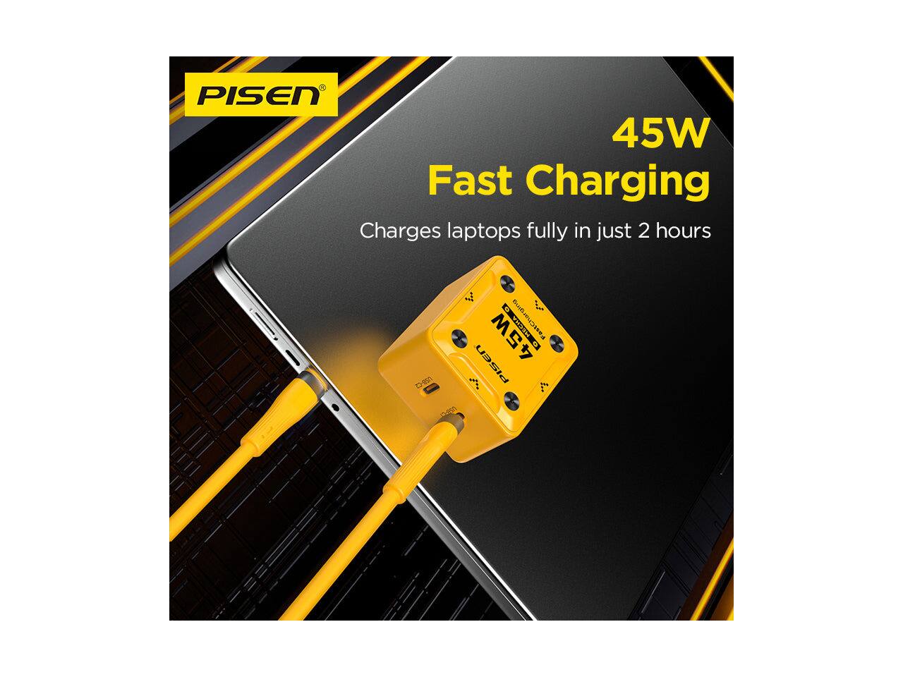 PISEN 45W Fast Charging Charges laptops fully in just 2 hours  
45W Fast Charging PISEN USB-C2 13-850
