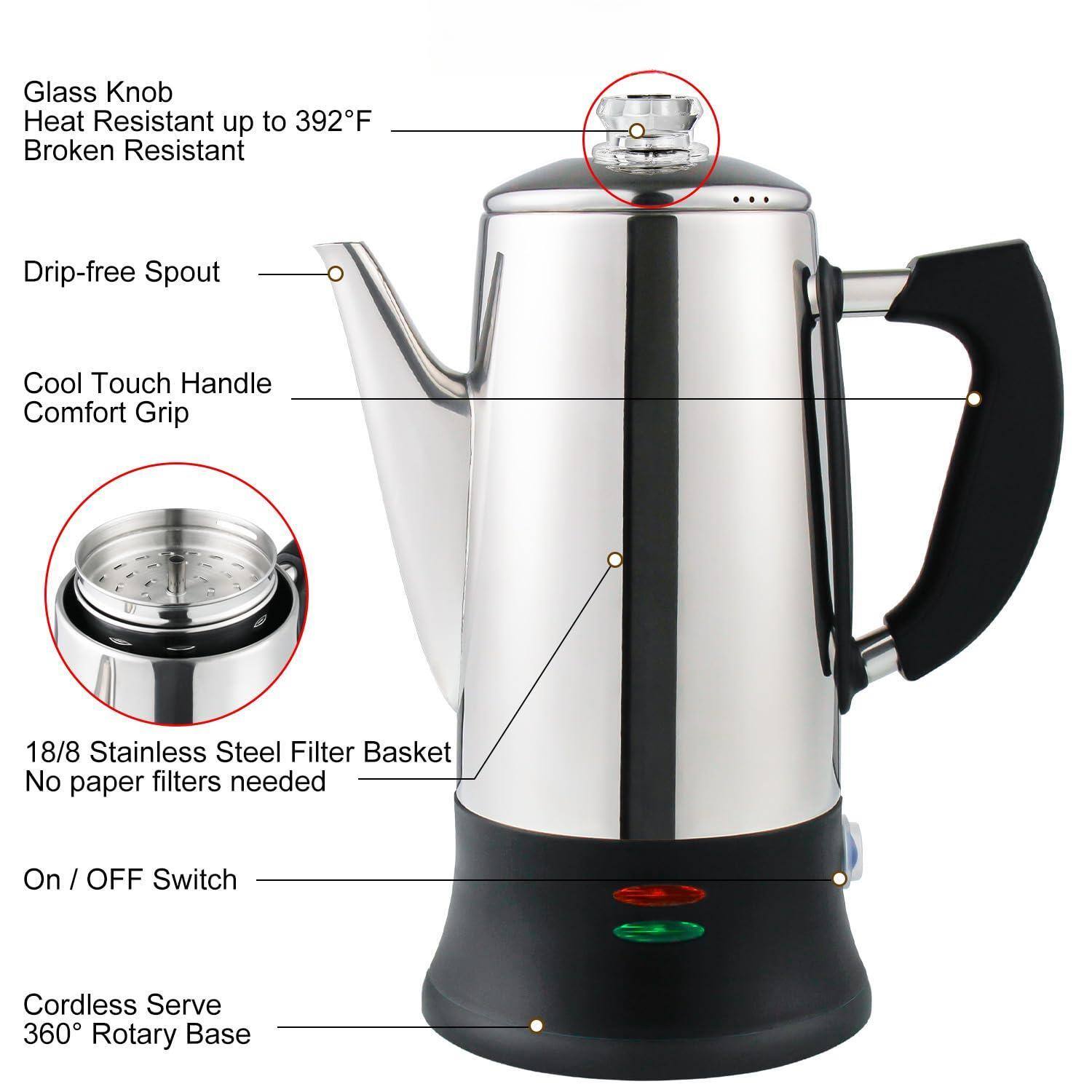 - Glass Knob
- Heat Resistant up to 392°F
- Broken Resistant

- Drip-free Spout

- Cool Touch Handle
- Comfort Grip

- 18/8 Stainless Steel Filter Basket
- No paper filters needed

- On / OFF Switch

- Cordless Serve
- 360° Rotary Base