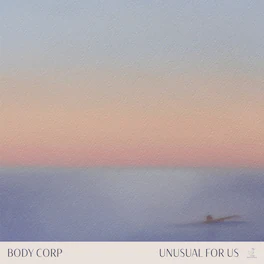 Body Corp - Unusual for Us - VINYL LP